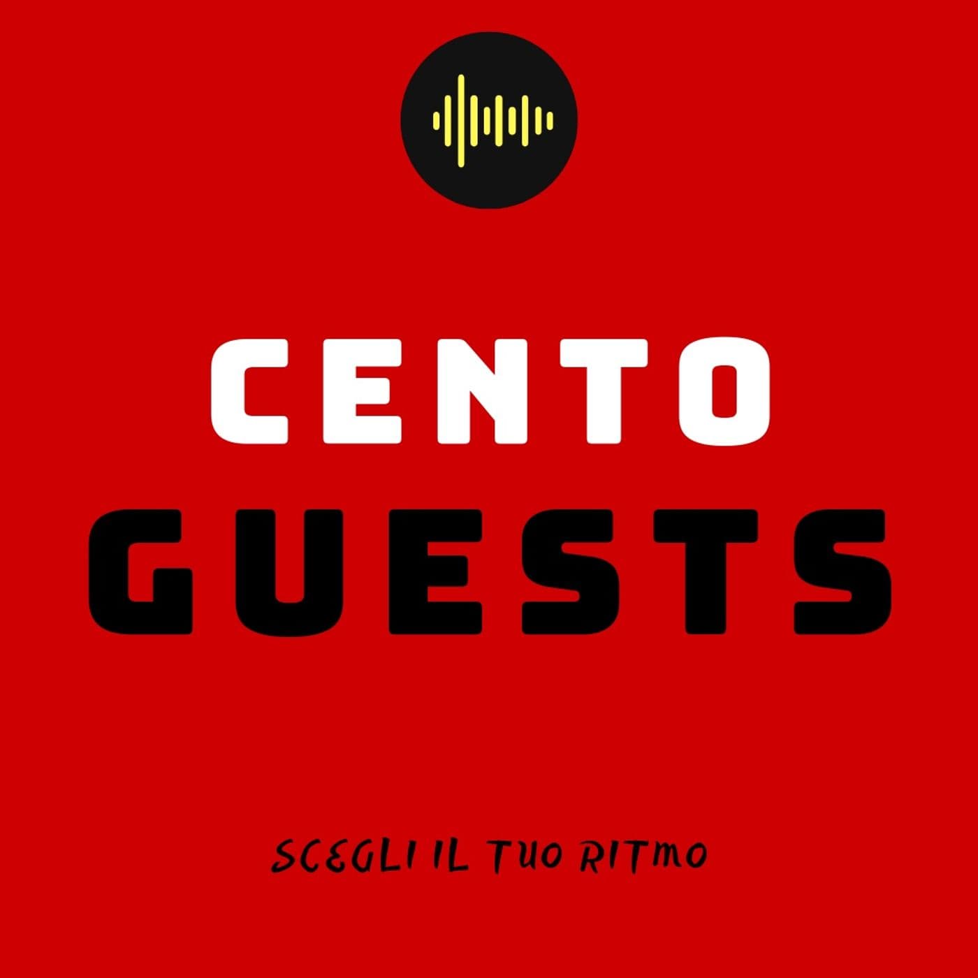 Cento Guests - Podcasts