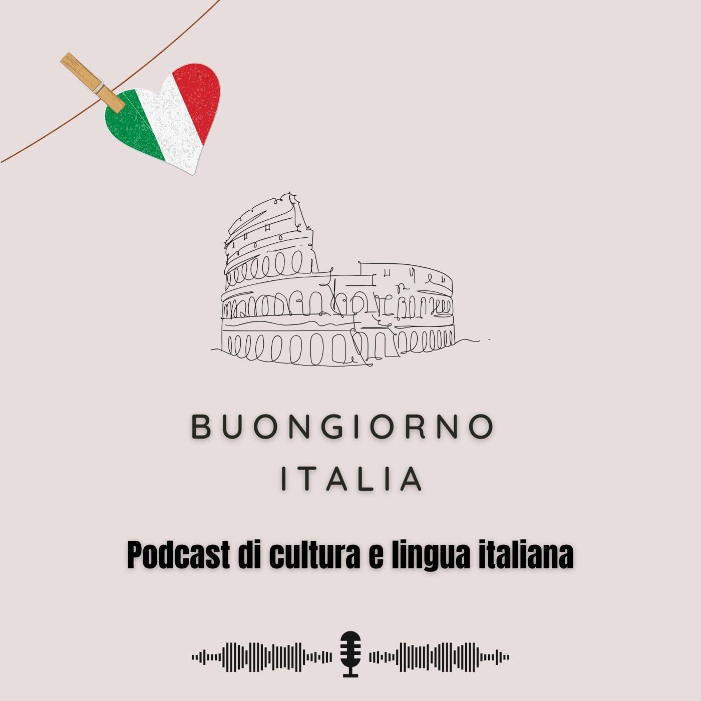 Buongiorno Italia - Podcast di cultura e lingua italiana - Podcasts