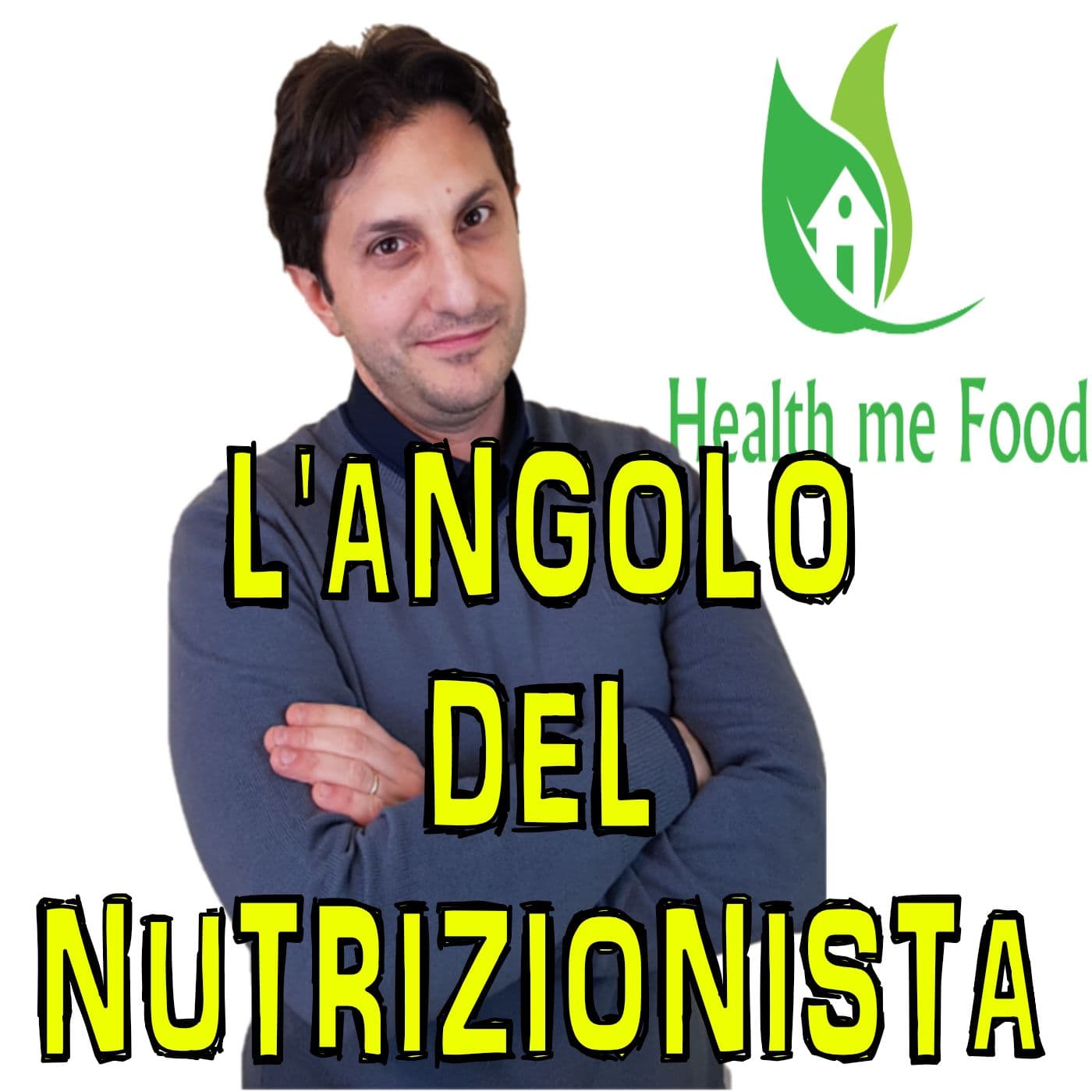 L'ANGOLO DEL NUTRIZIONISTA - Podcasts