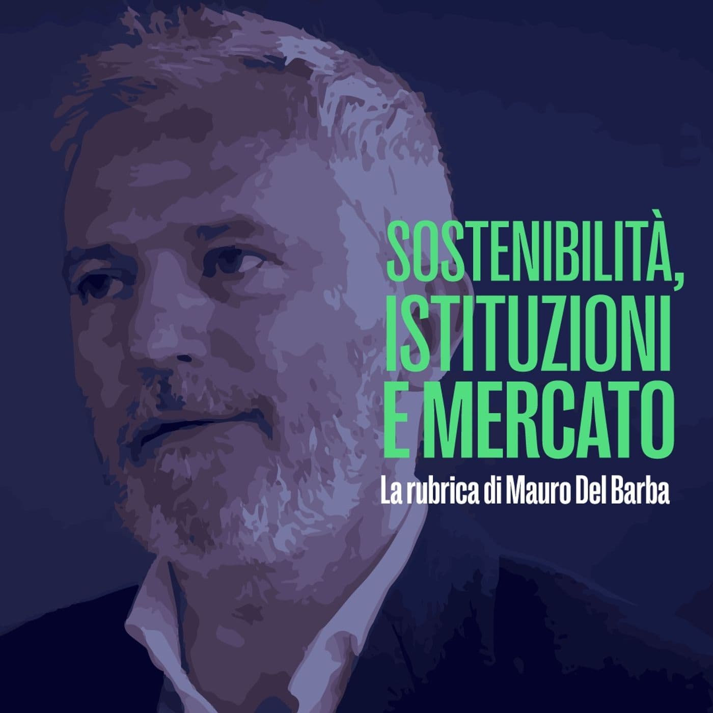 Sostenibilità, istituzioni e mercato - Mauro Del Barba