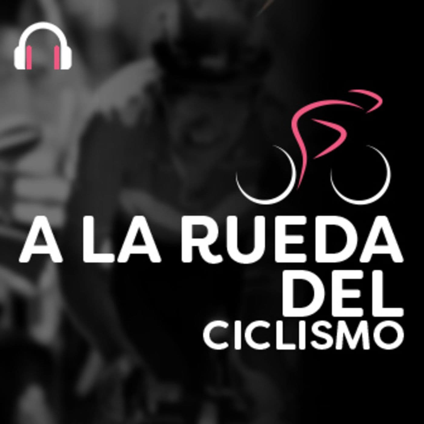 A la rueda del cliclismo - Podcasts
