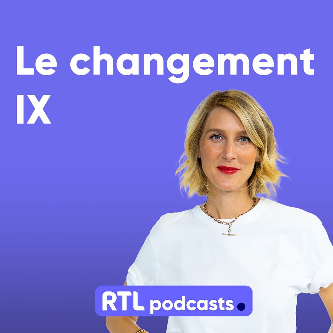 Changement iX - Podcasts