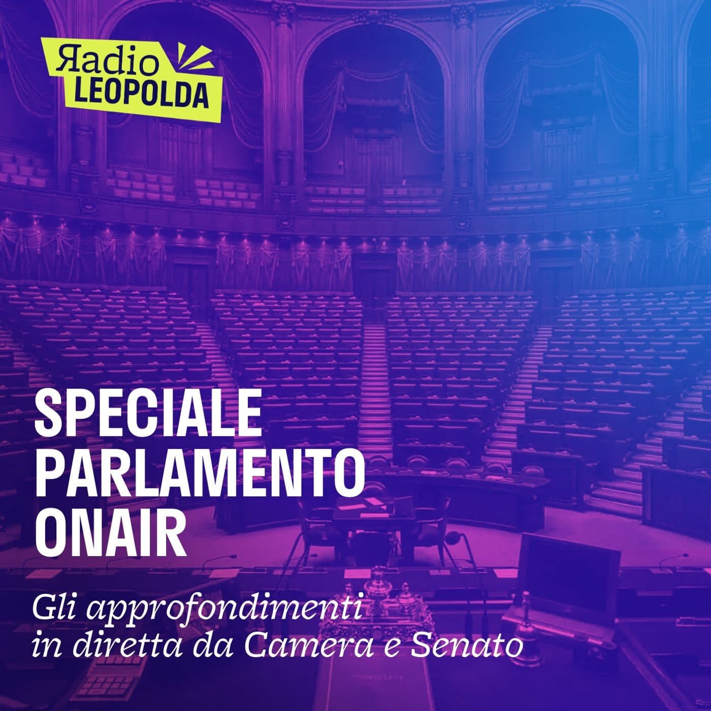 Speciale Parlamento on Air - Redazione - Podcasts