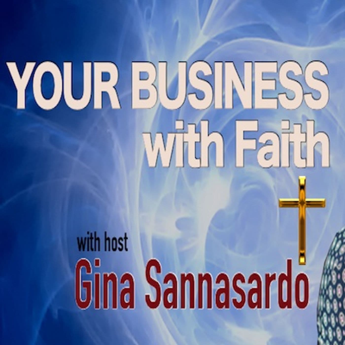 Your Business With Faith - Podcasts