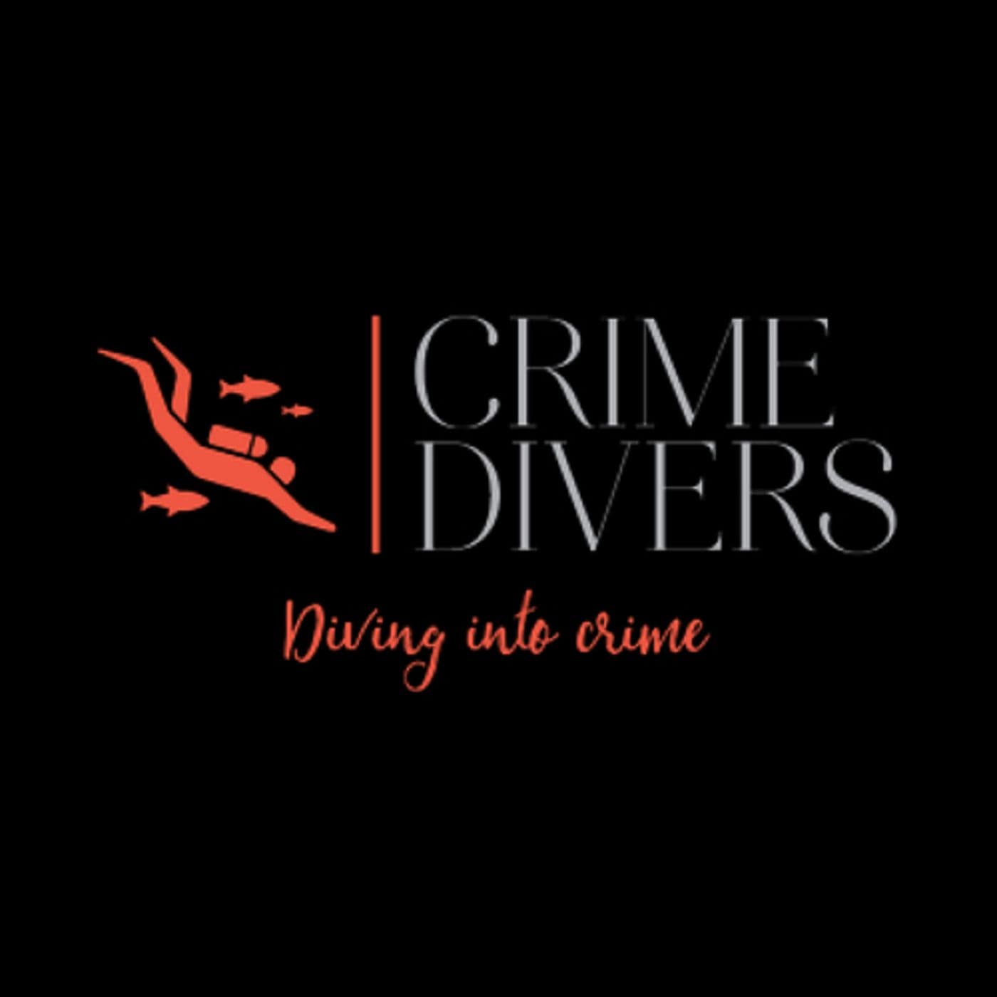 Crime Divers Podcast - Podcasts