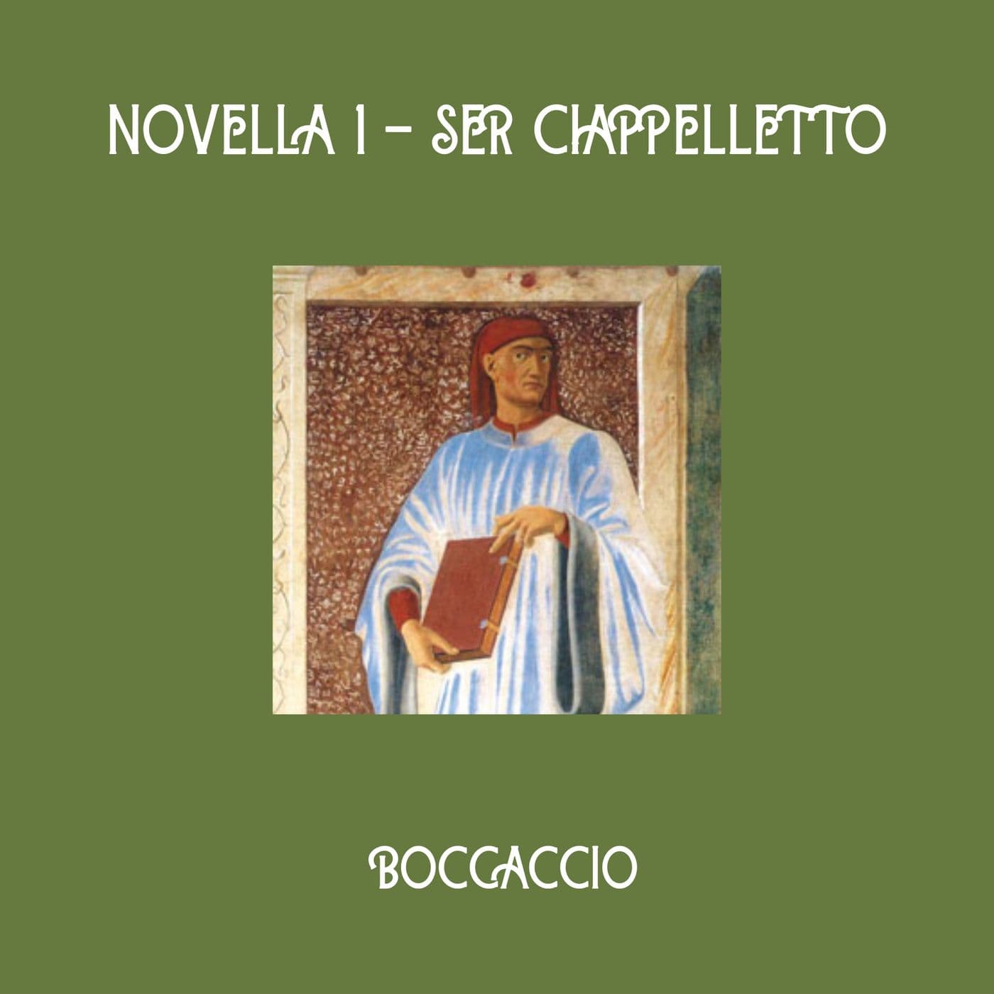 Ser Ciappelletto - novella del Decameron - Podcasts