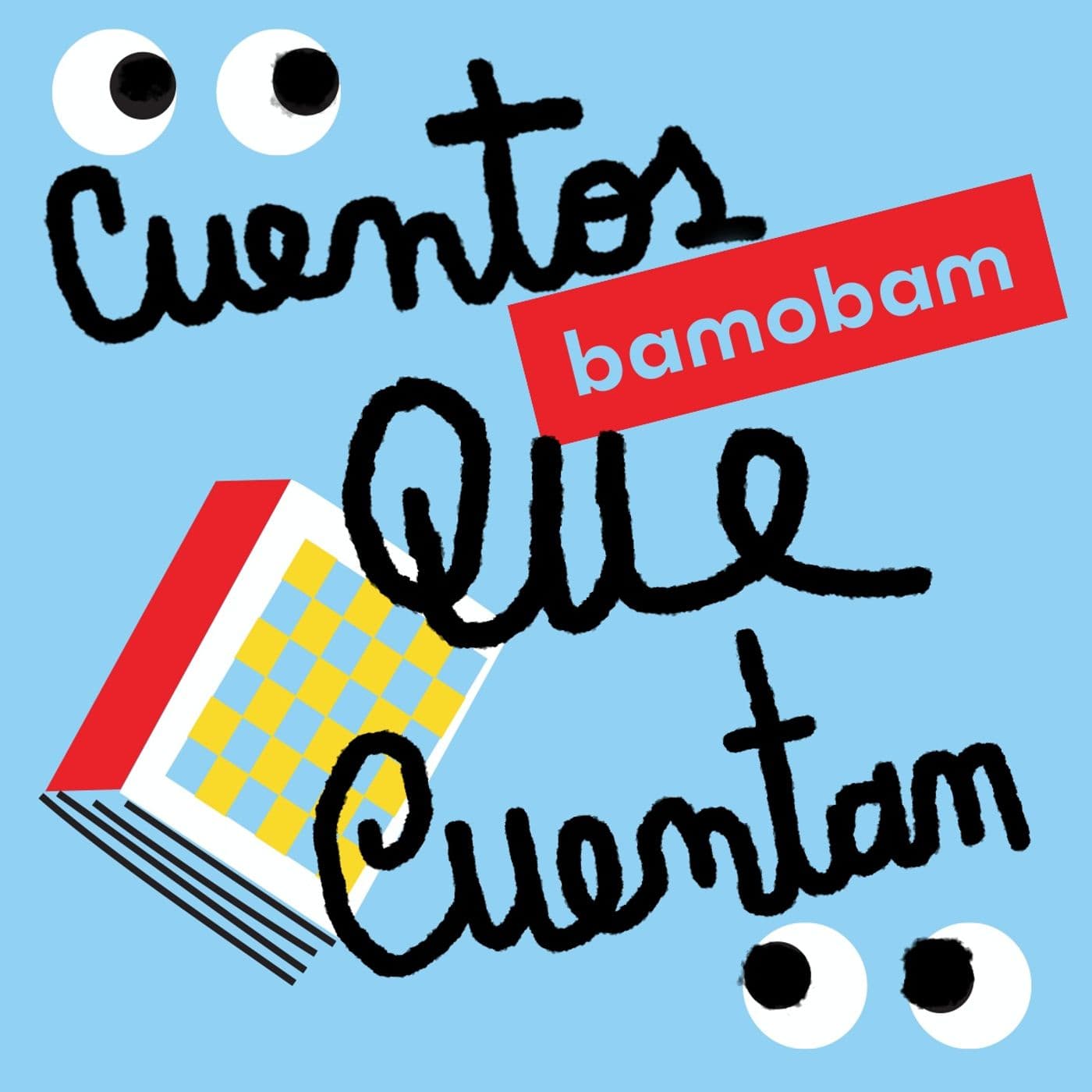 Cuentos que Cuentan por Bamobam - Podcasts