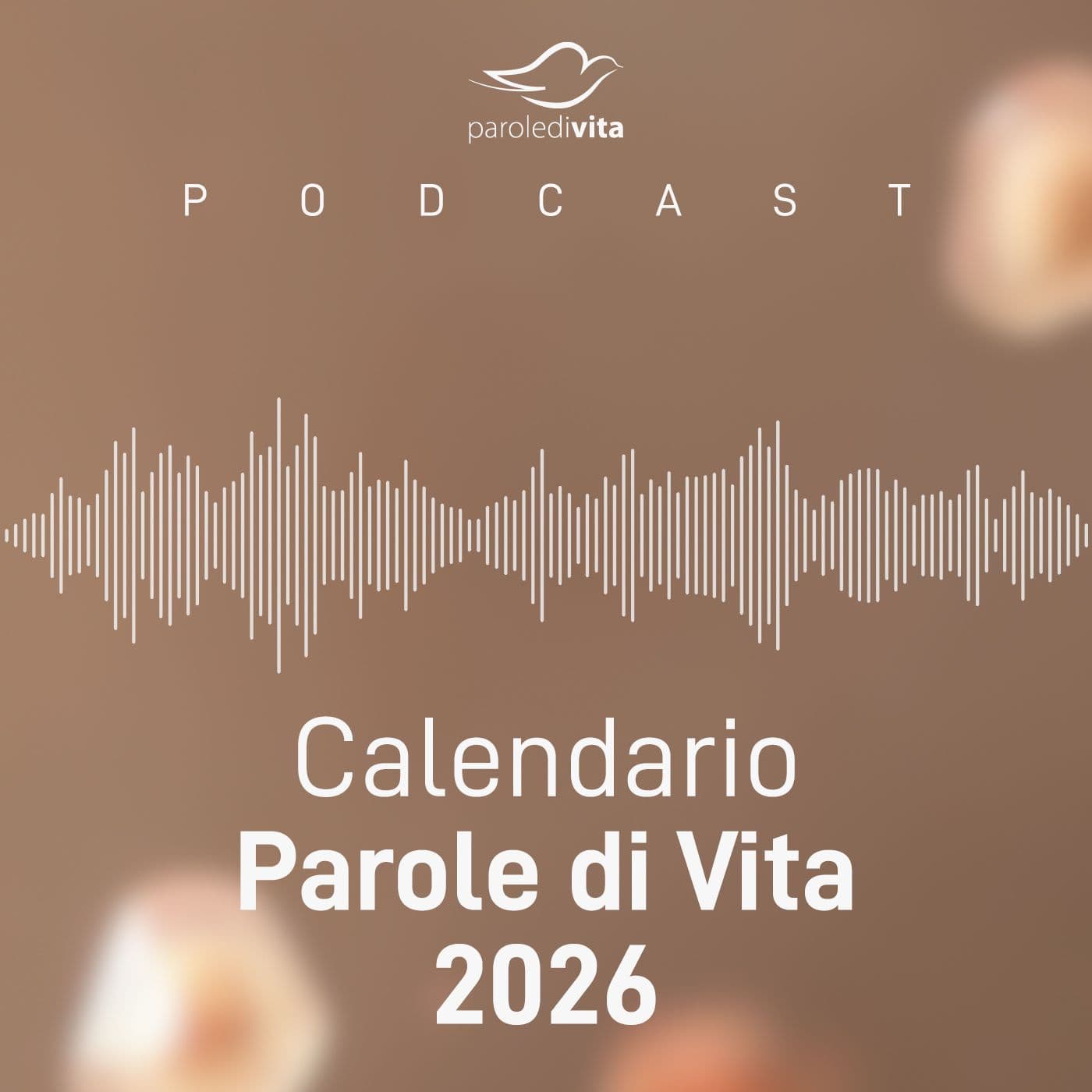 Calendario Parole di Vita 2026 - Podcasts