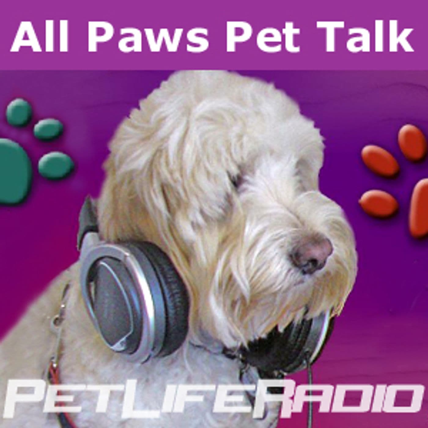All Paws Pet Talk - on Pet Life Radio - Podcasts