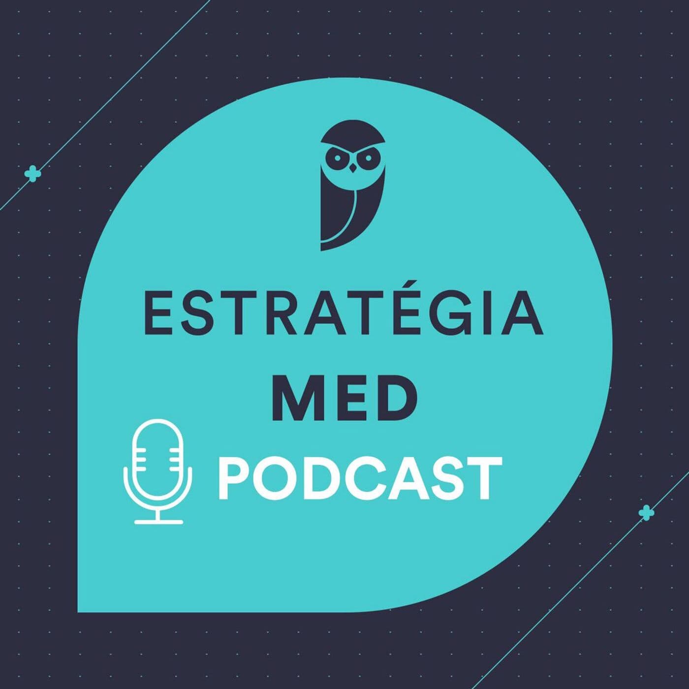 Estratégia MED Podcast - Podcasts