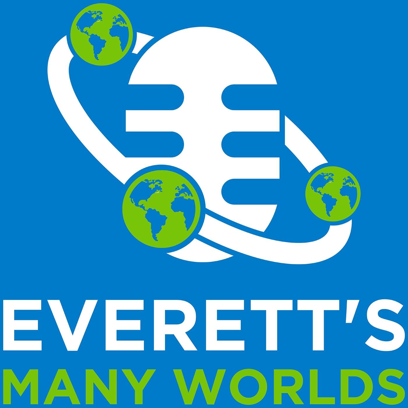 Everett's Many Worlds - Podcasts