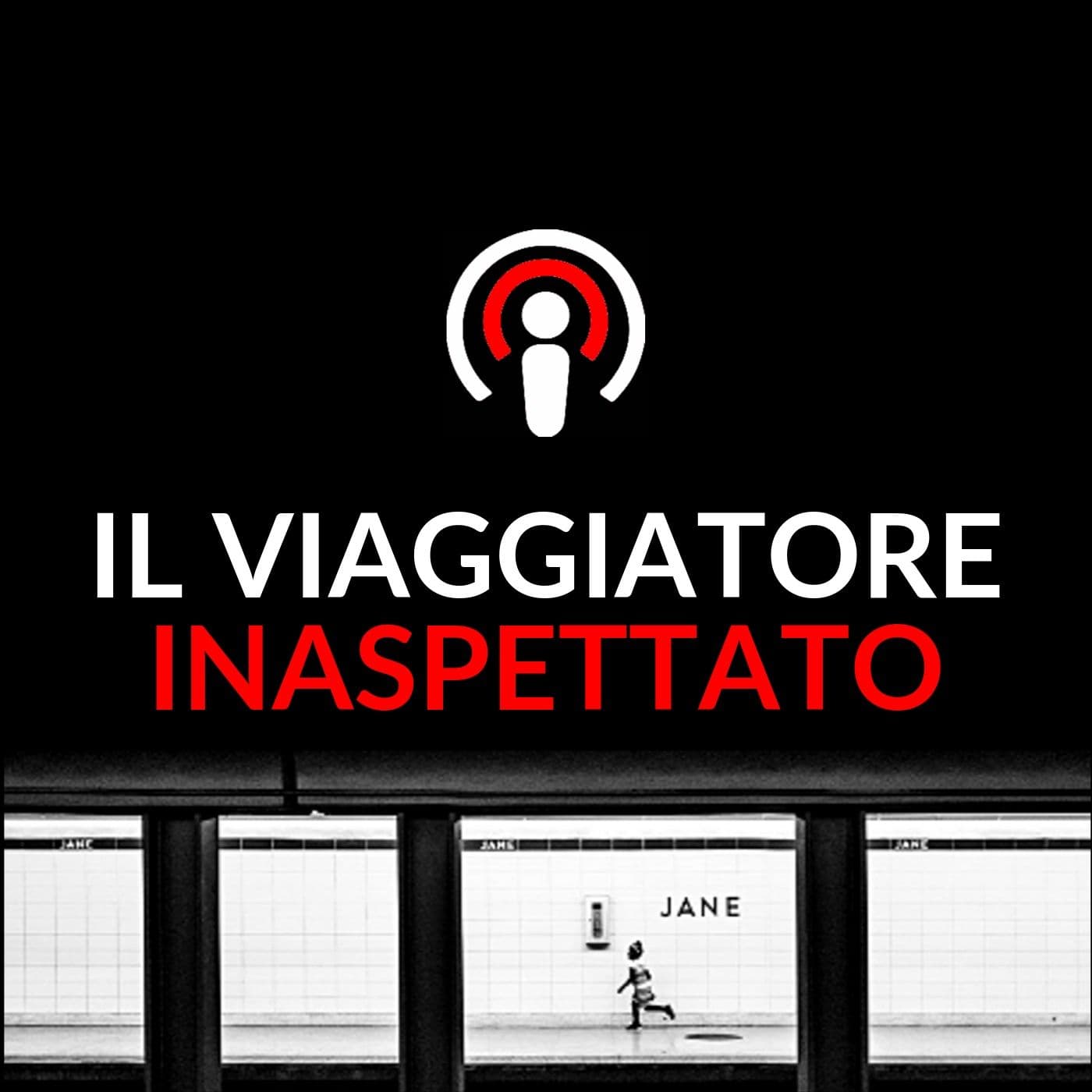 Il viaggiatore inaspettato - Podcasts