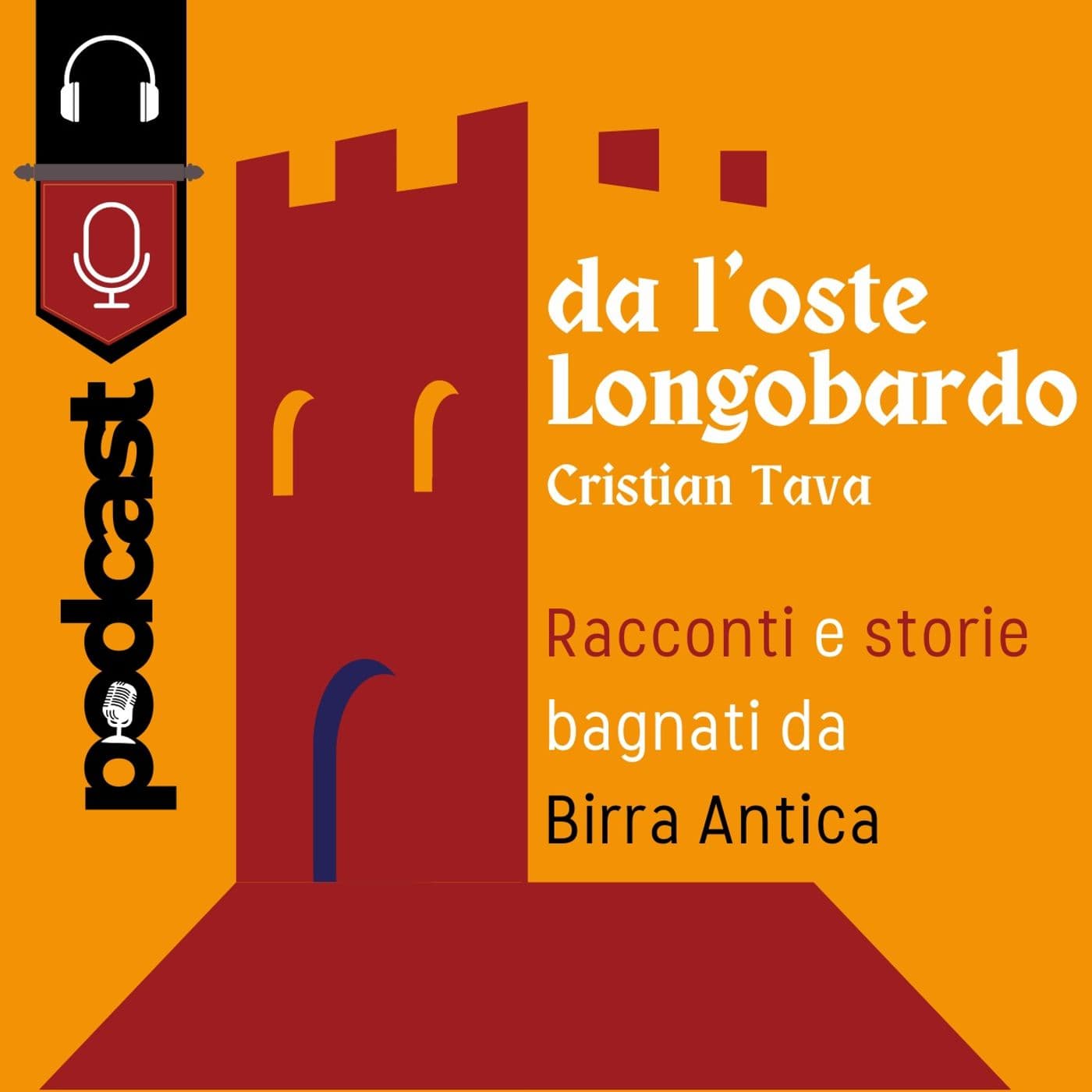 Da l'oste Longobardo | Le storie di Viandanti, Dame e gente del popolo - Podcasts