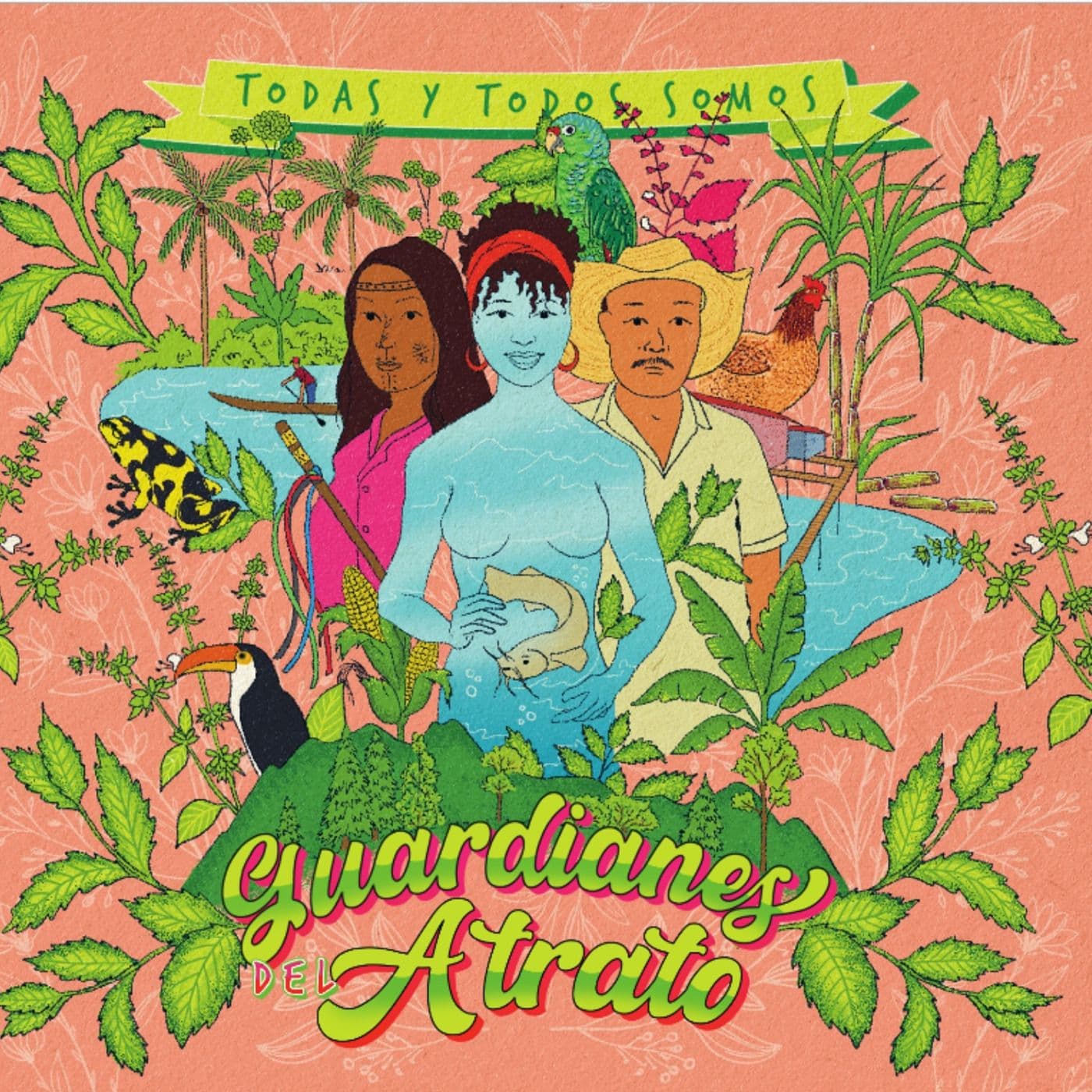 Todas y Todo Somos Guardianes del Atrato - Podcasts