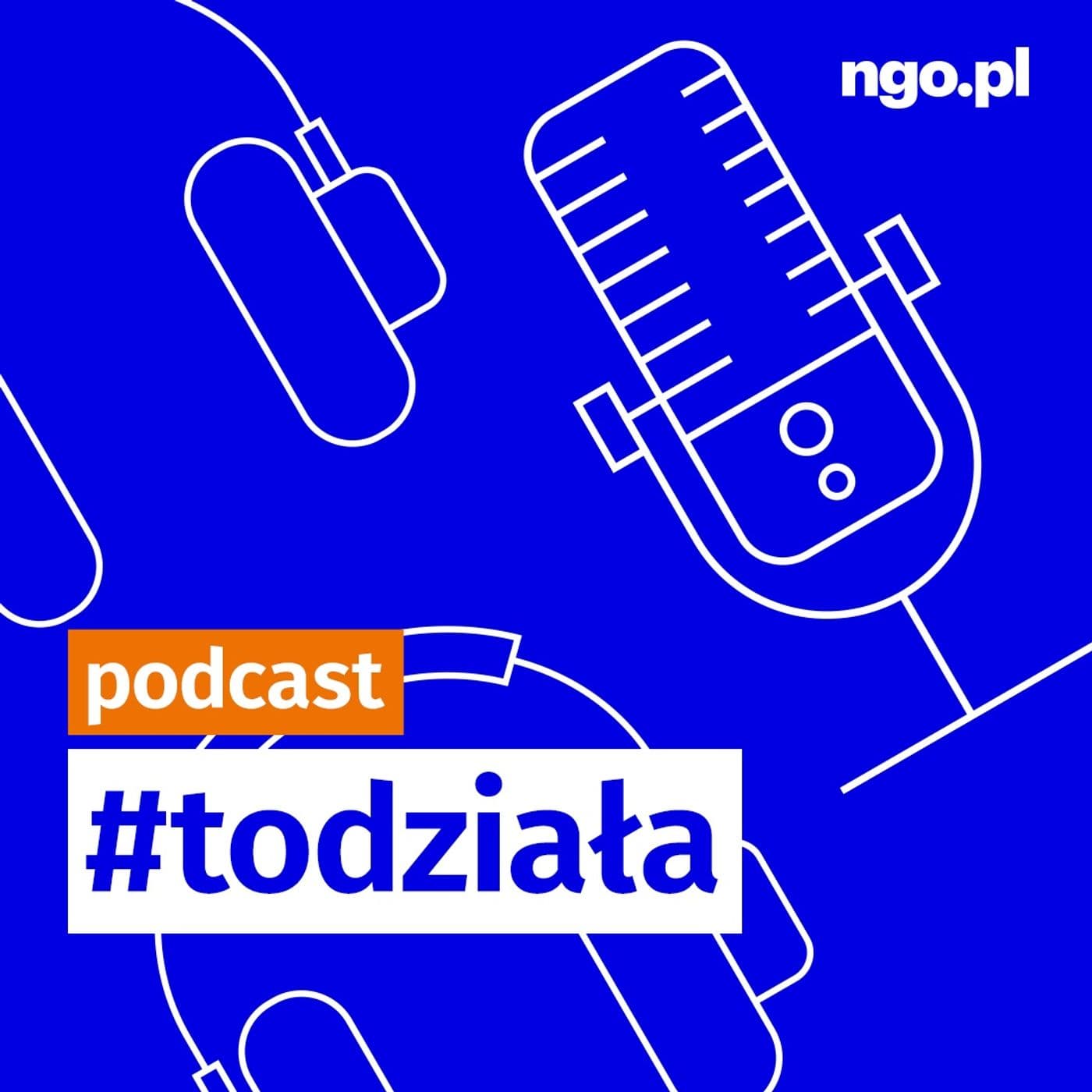 Podcast #todziała - Podcasts