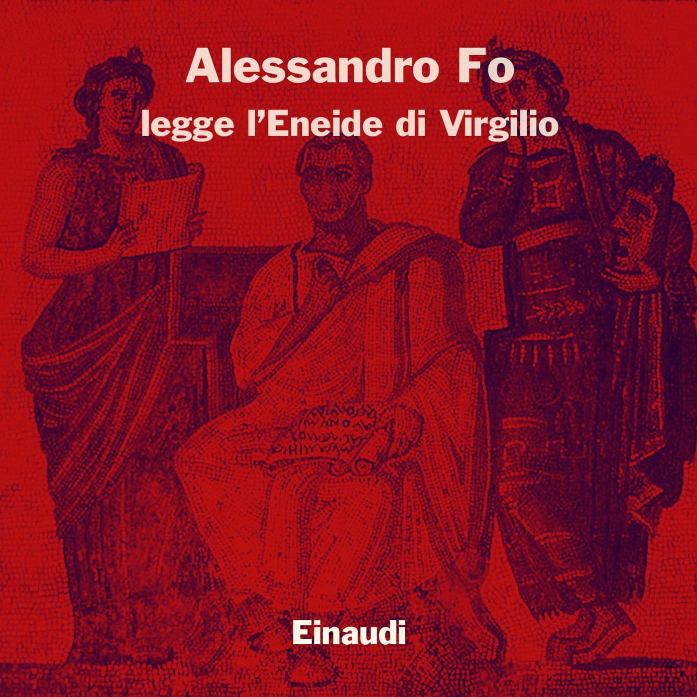 Alessandro Fo legge l'Eneide di Virgilio - Podcasts