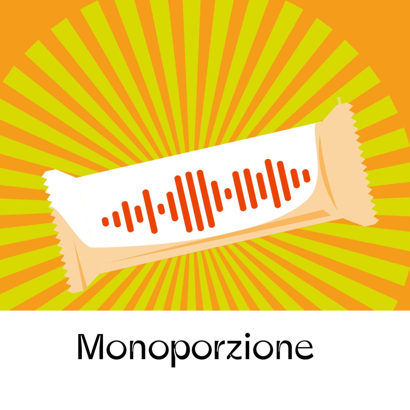 Monoporzione - Podcasts