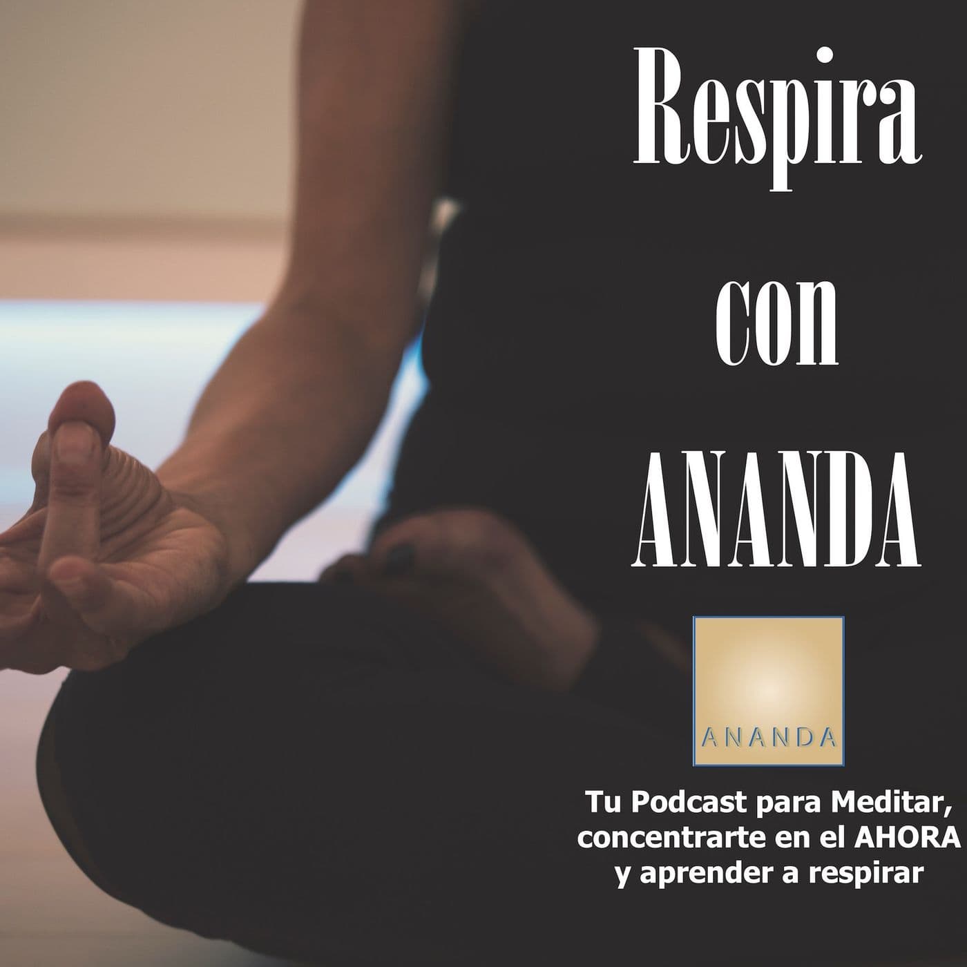 Respira con ANANDA - Podcasts