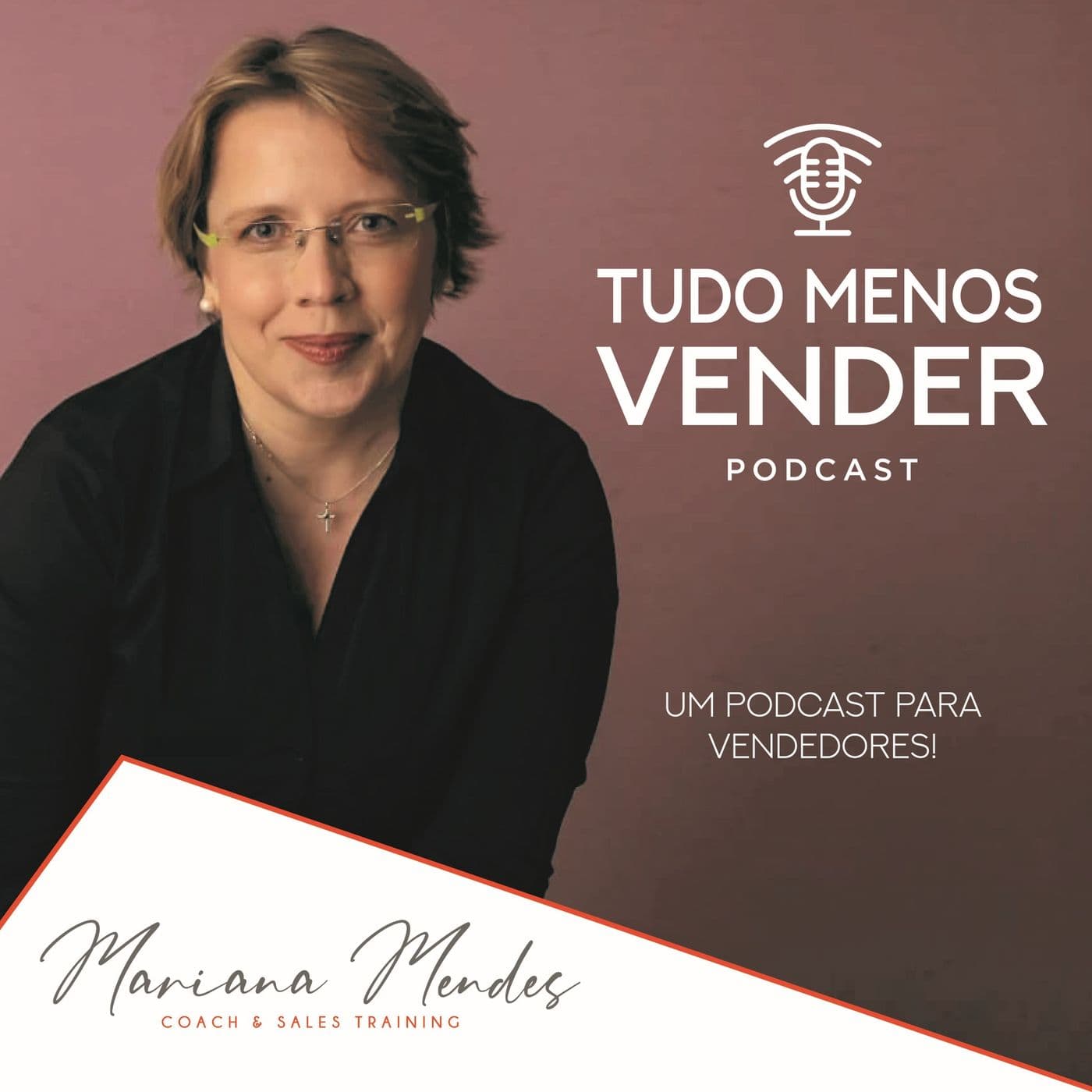 Tudo Menos Vender - Podcasts