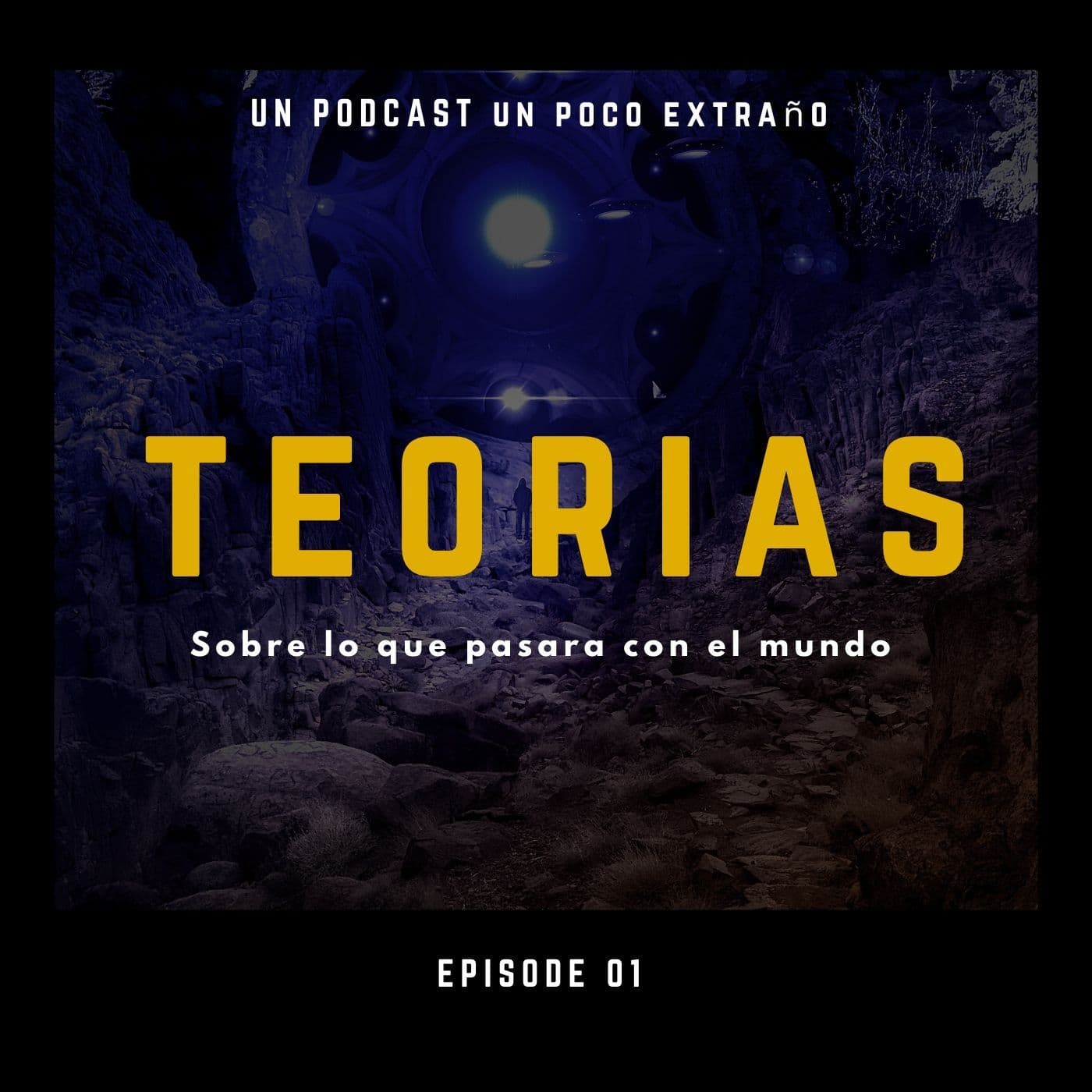 Teorías y charlas de lo que acontece. - Podcasts