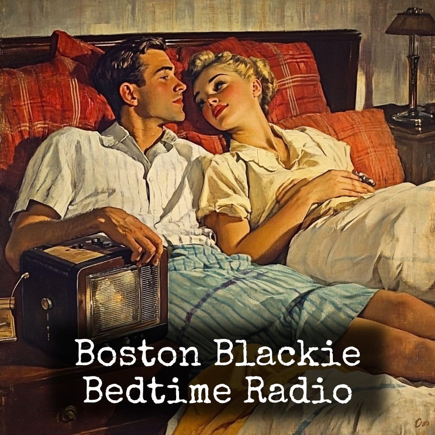 Boston Blackie - Bedtime Radio