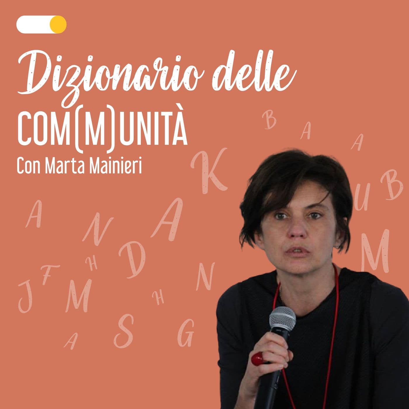 Dizionario delle Com(m)unità 🗣 - Podcasts