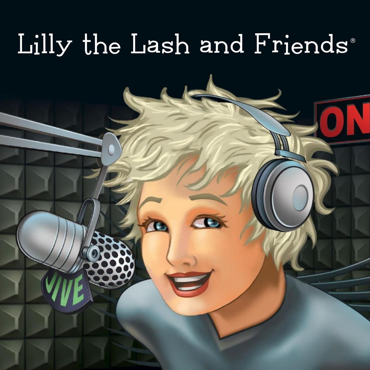 Lilly the Lash and Friends - Podcasts