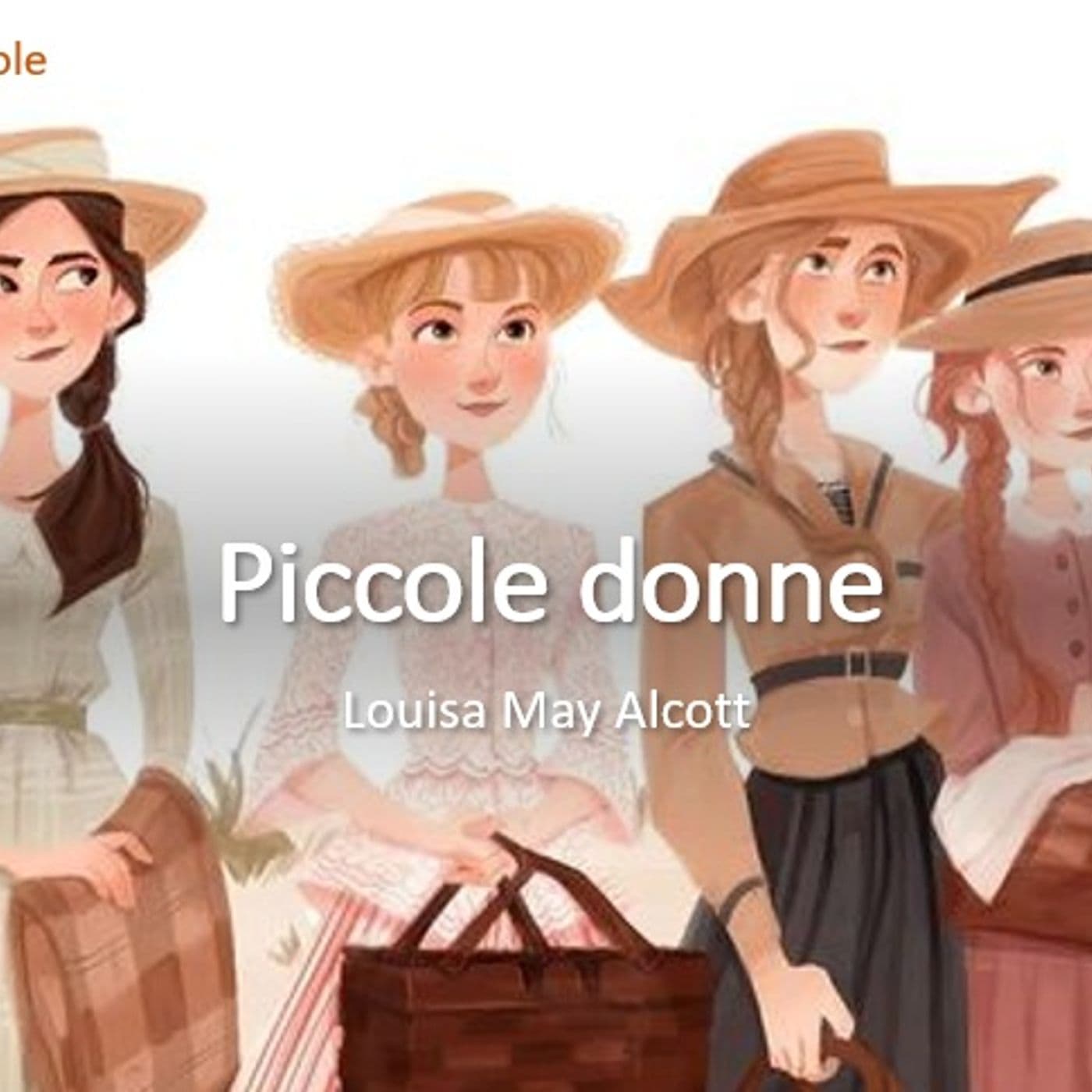 Piccole donne - AUDIOLIBRO - Podcasts