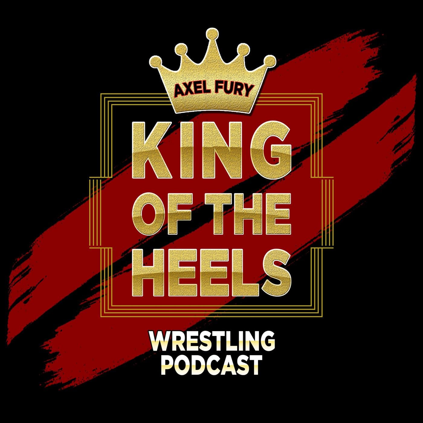 King of the Heels Podcast - Podcasts