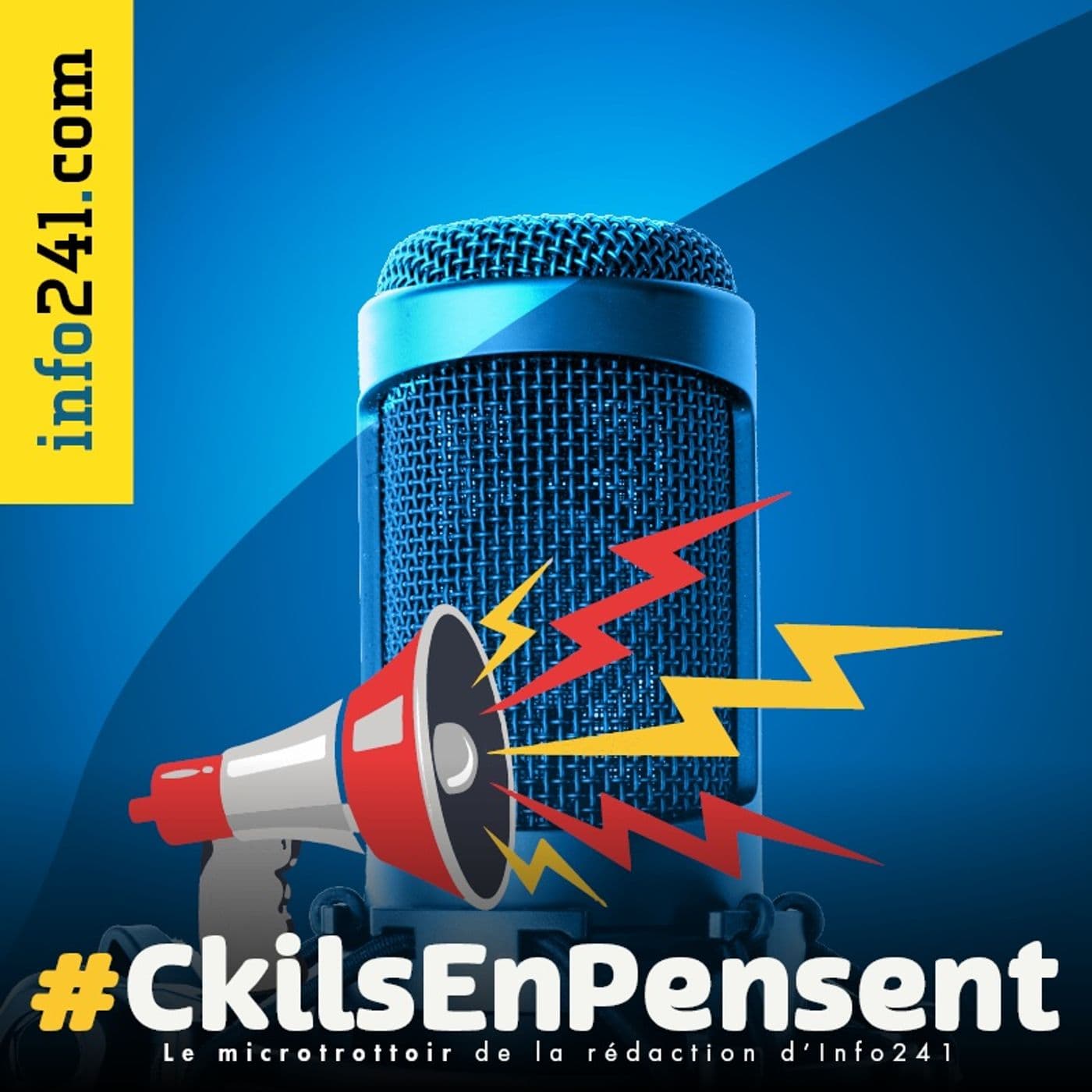 CkilsEnPensent, le micro-trottoir de la rédaction d'Info241 - Podcasts