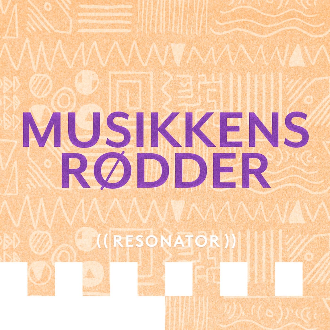 Musikkens Rødder - Podcasts