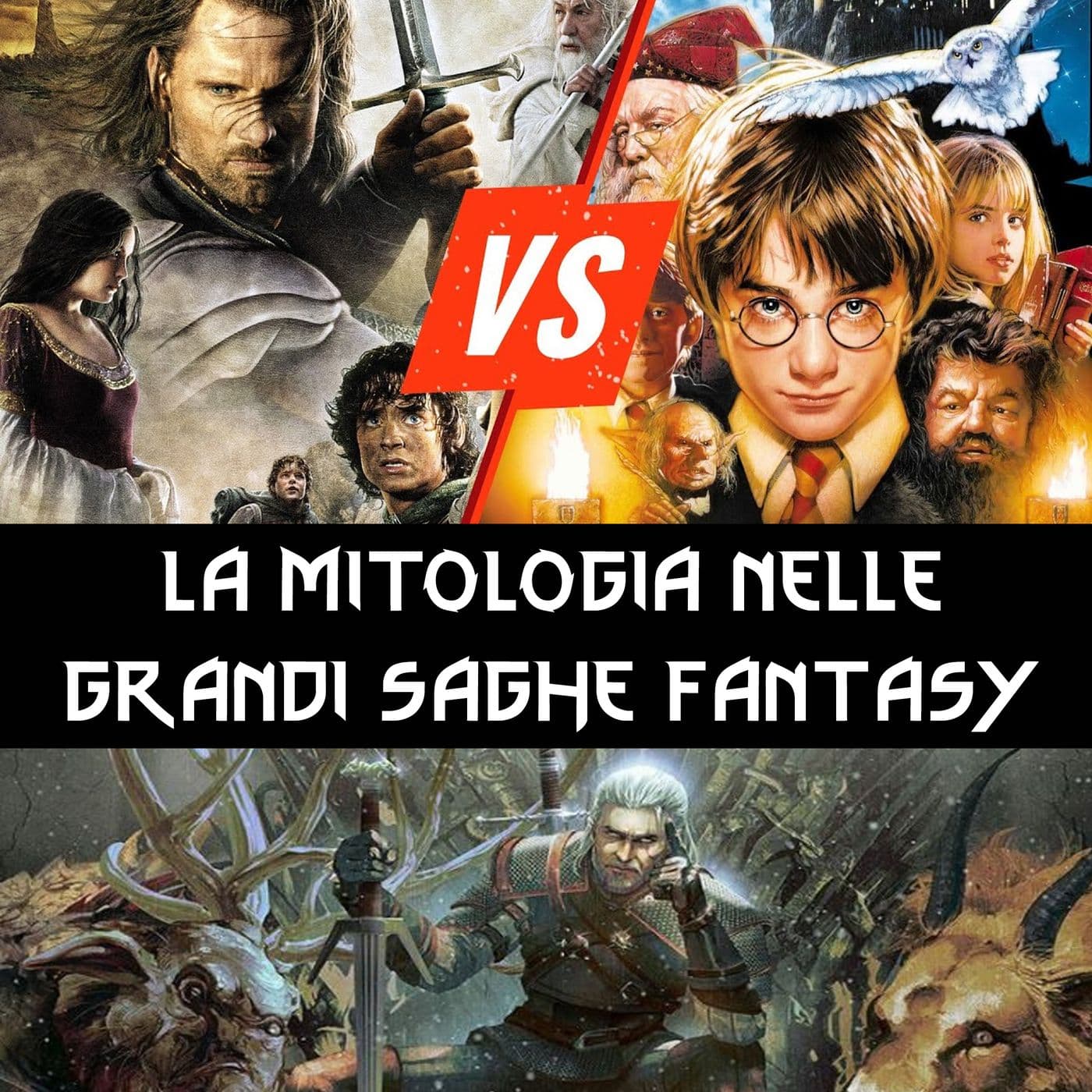 La Mitologia nelle grandi Saghe Fantasy - Podcasts