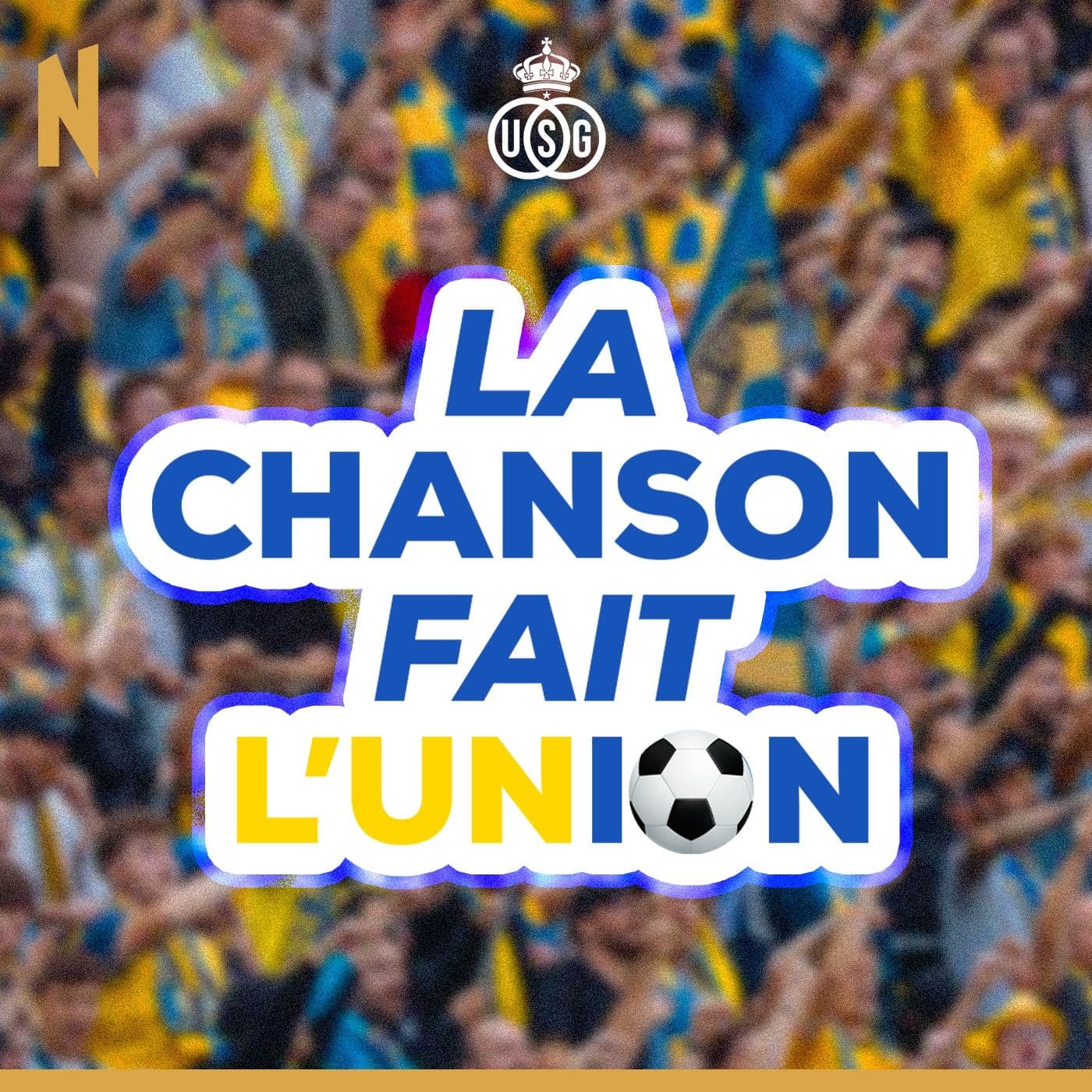 La chanson fait l'Union - Au cœur des chants de supporters de foot - Podcasts