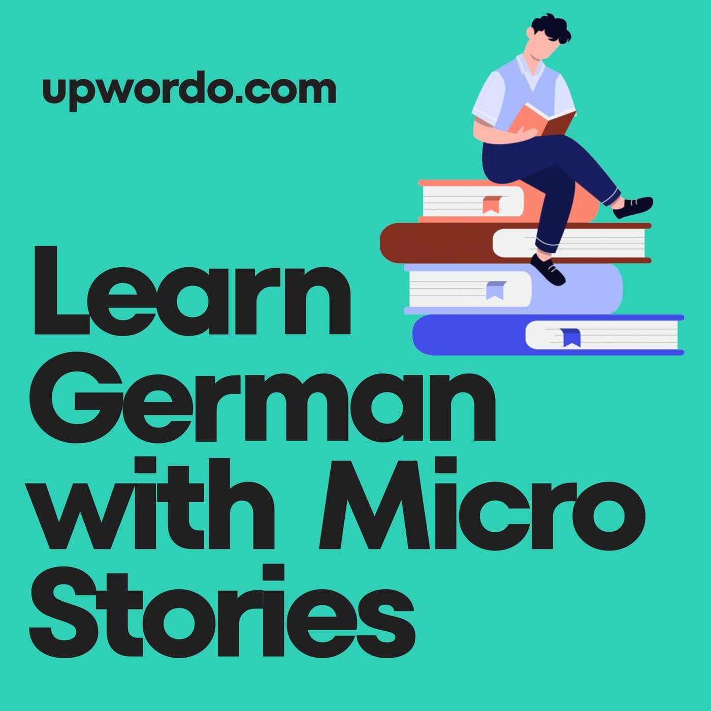 Learn German with Micro Stories - Podcasts