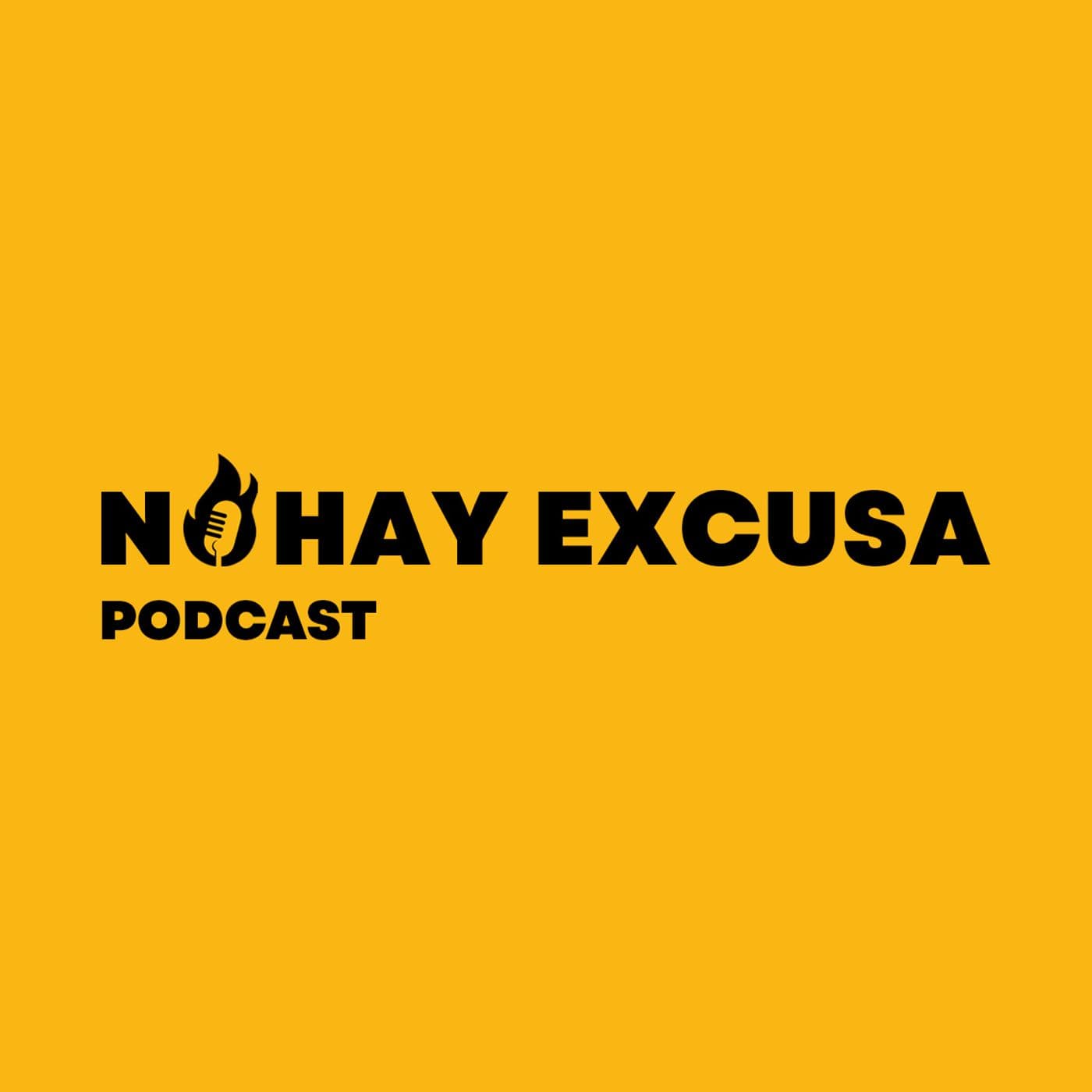 No hay excusa - Podcasts