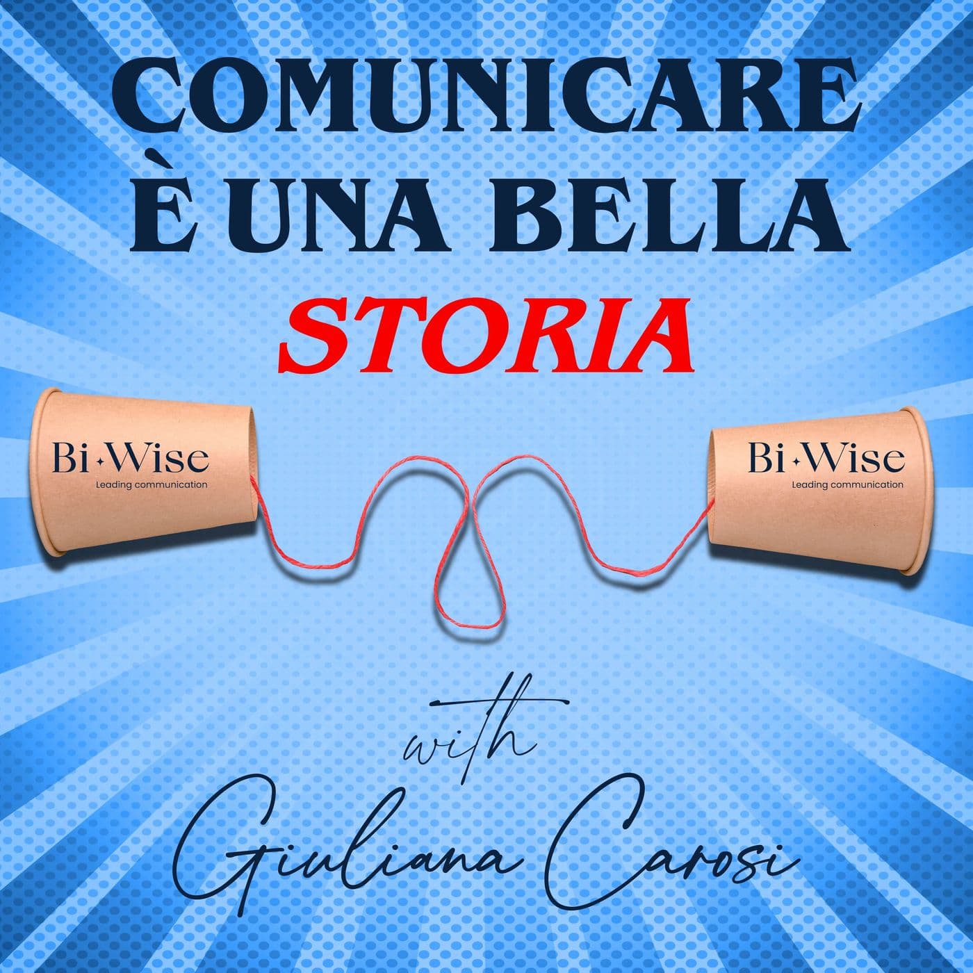 Comunicare è una bella storia - Podcasts