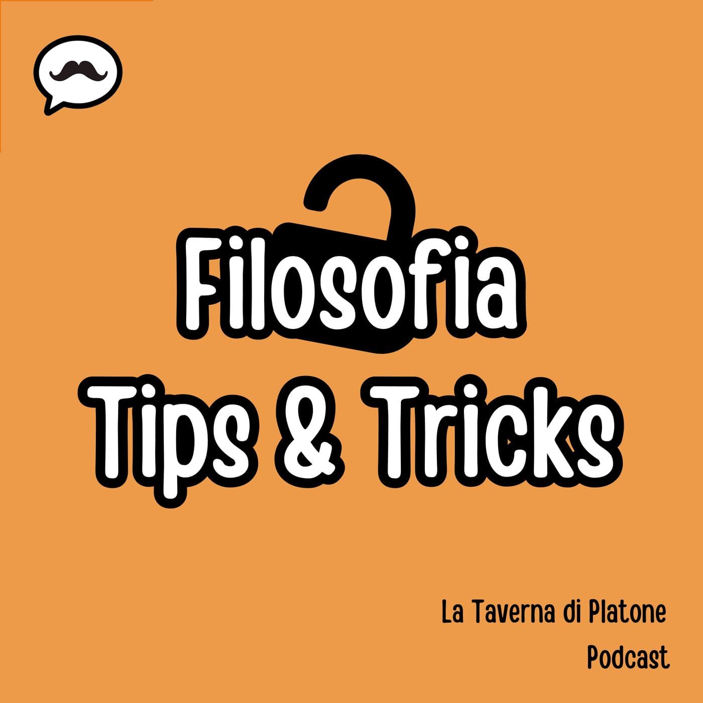Filosofia Tips & Tricks - Podcasts