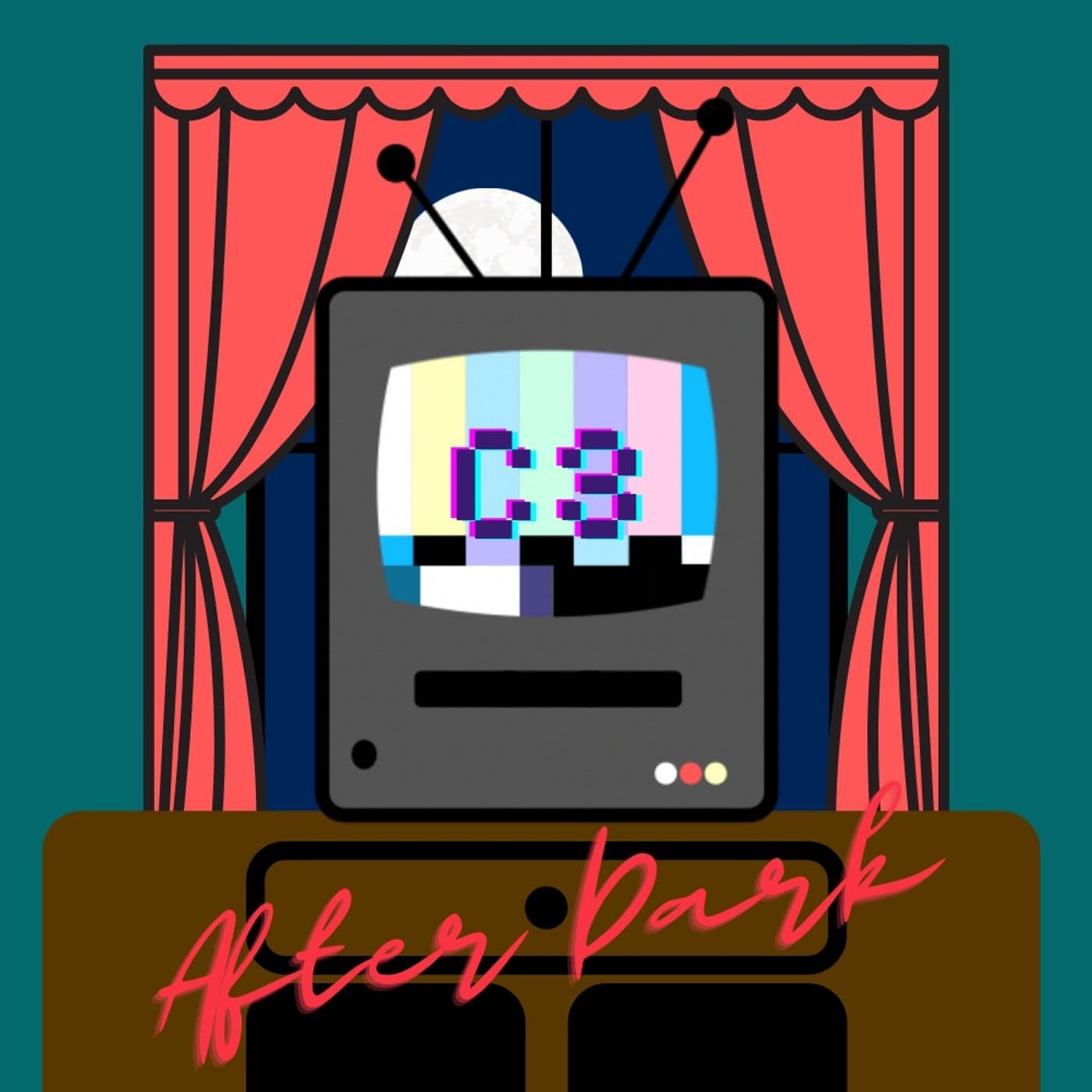 Channel 3: After Dark - Podcasts
