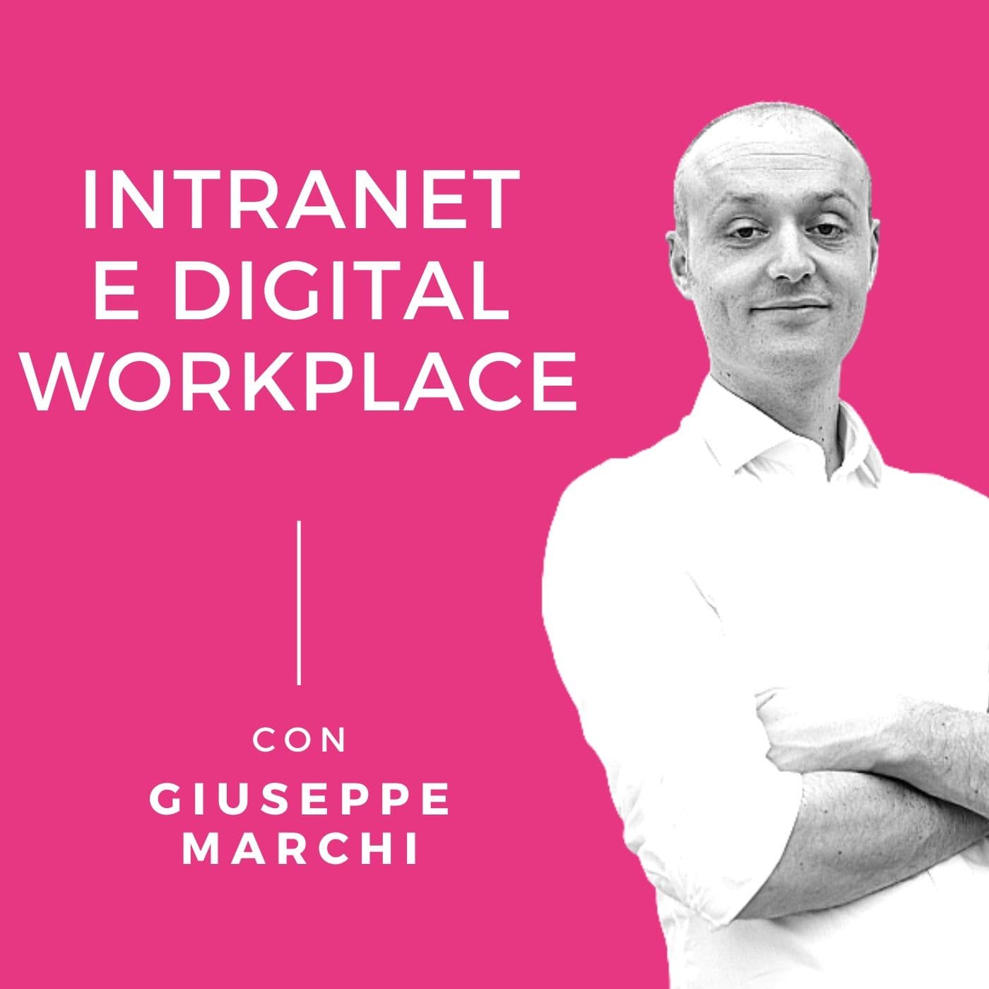 Intranet e digital workplace - Podcasts