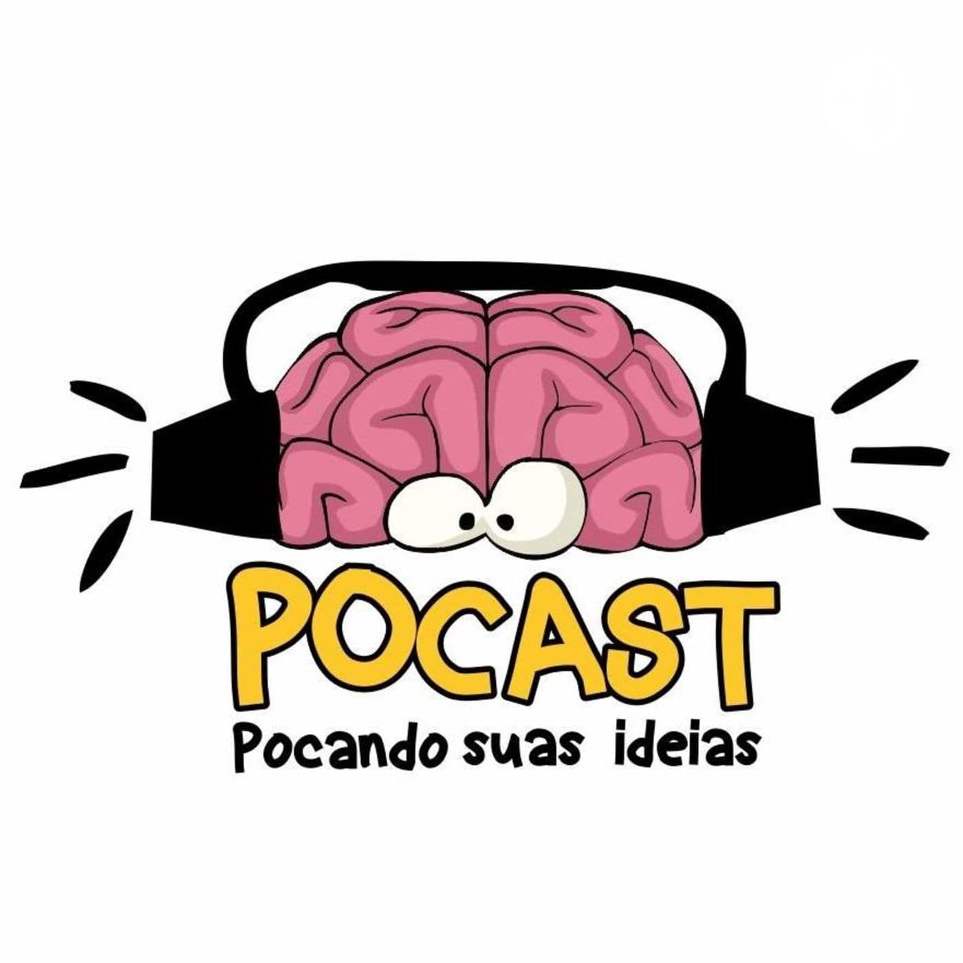 PoCast - Pocando Suas Ideias! - Podcasts
