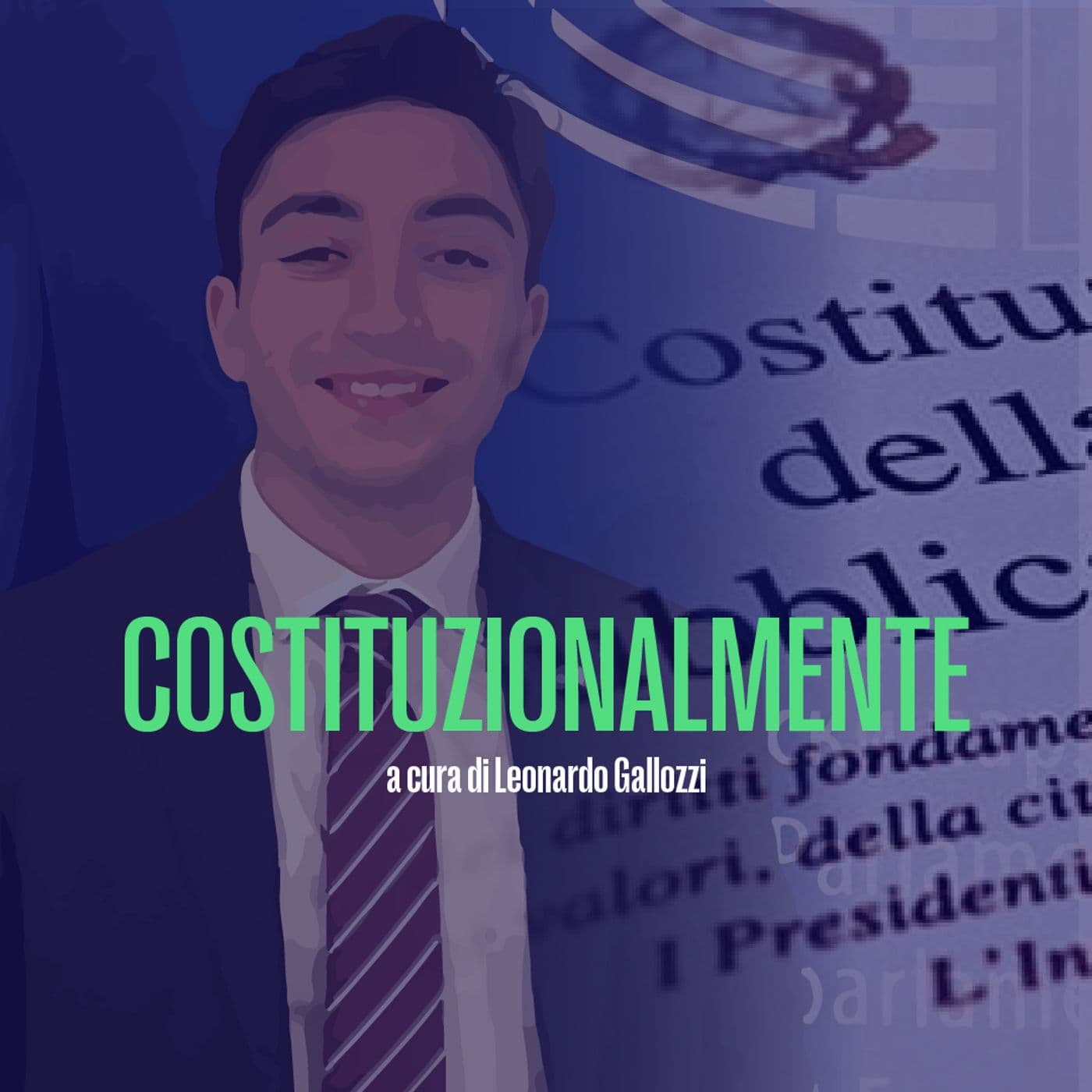 Constituzionalmente - Leonardo Gallozzi - Podcasts