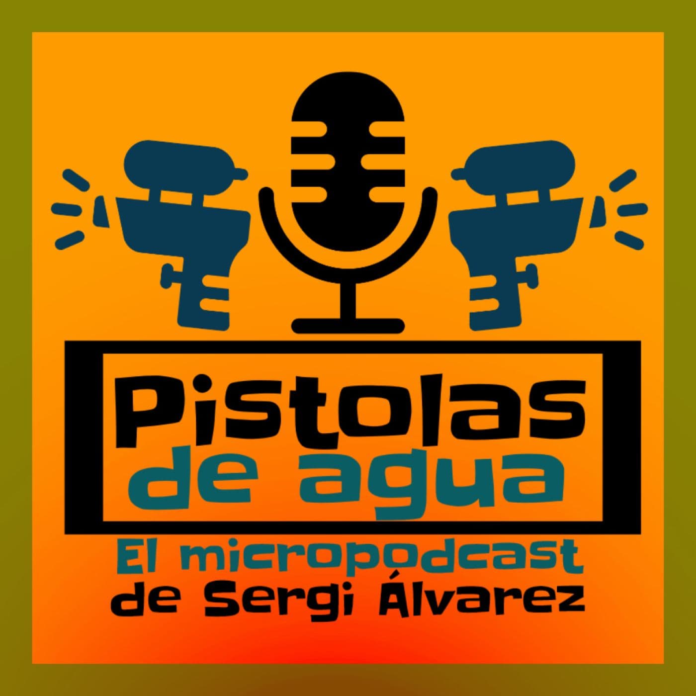 PISTOLAS DE AGUA - Podcasts