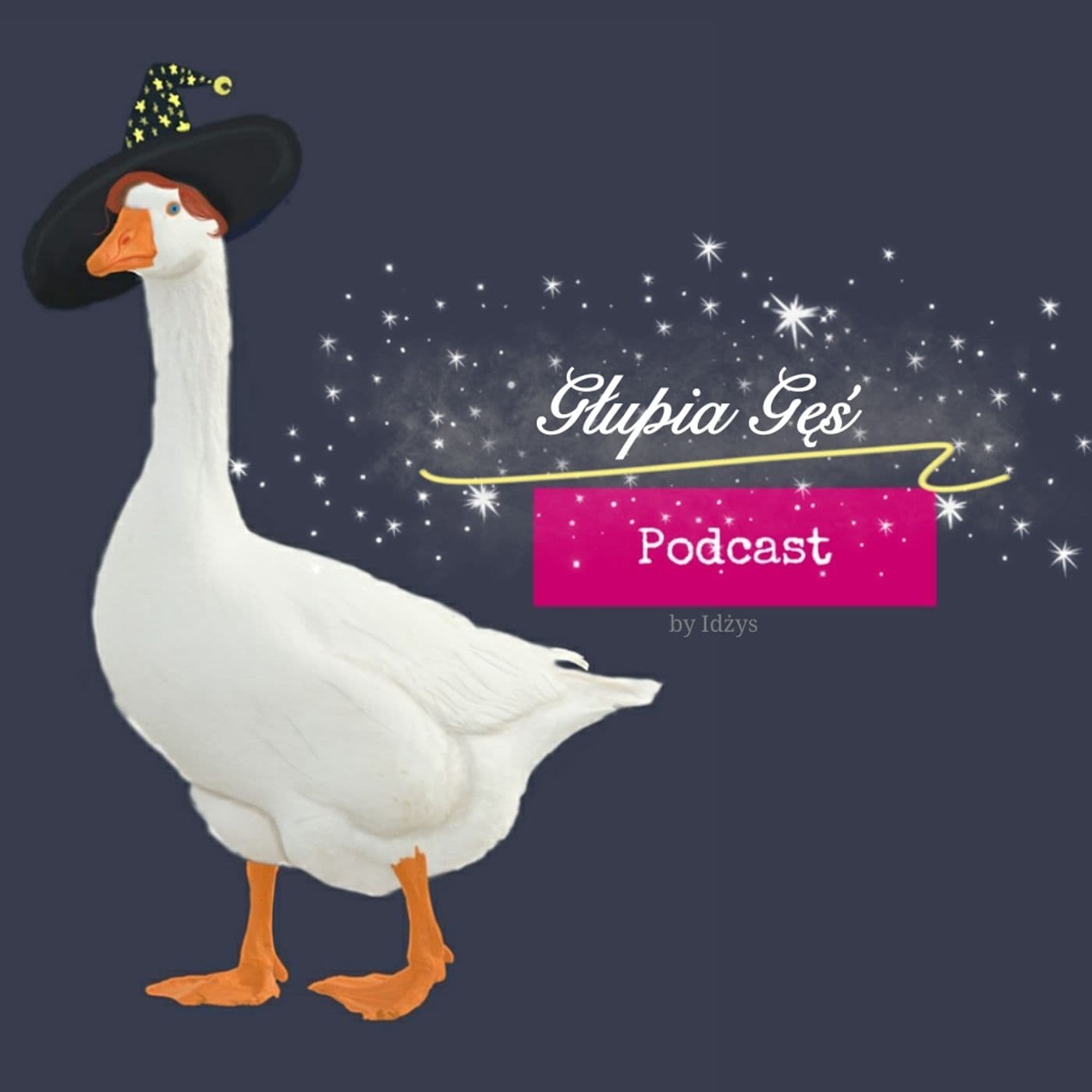 Głupia Gęś Podcast - Podcasts