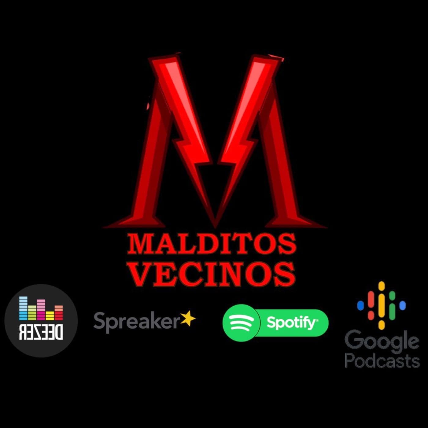 Malditos Vecinos - Podcasts
