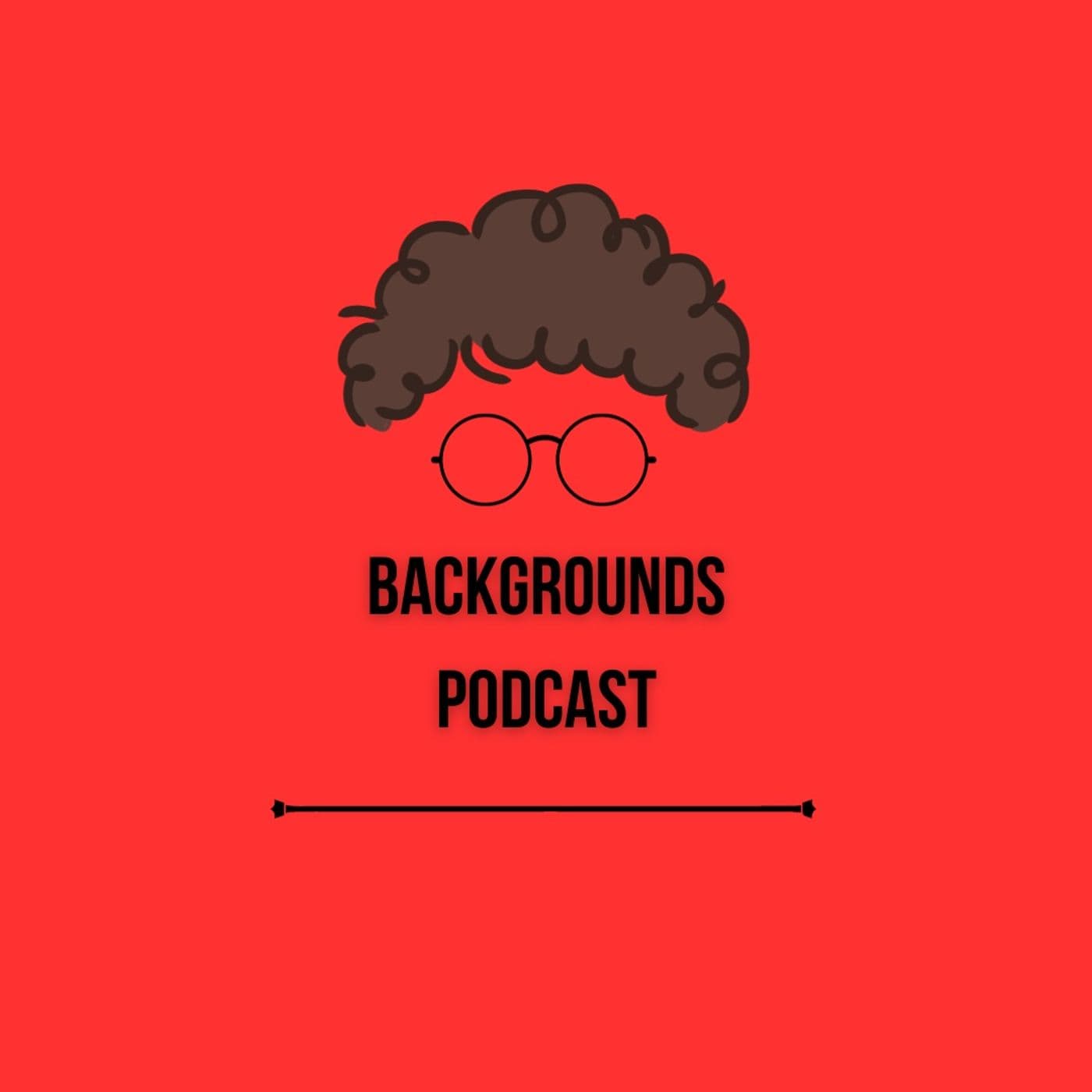 Backgrounds podcast - Podcasts