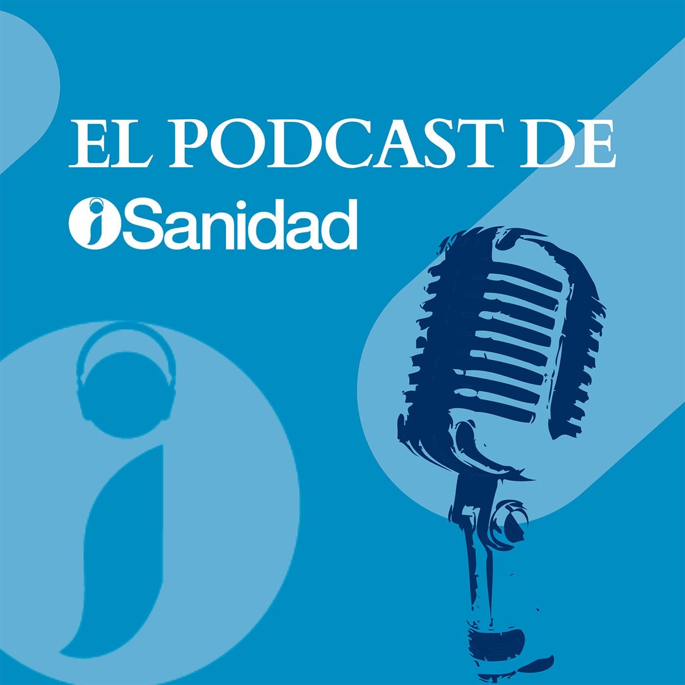 El Podcast de iSanidad - Podcasts