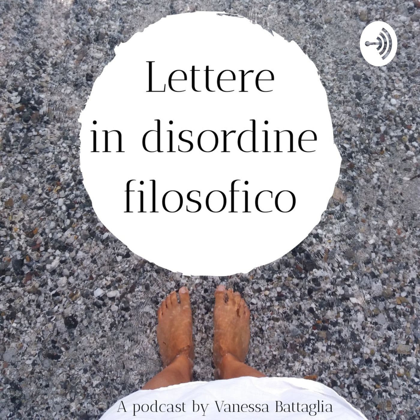 Lettere in disordine filosofico - Podcasts
