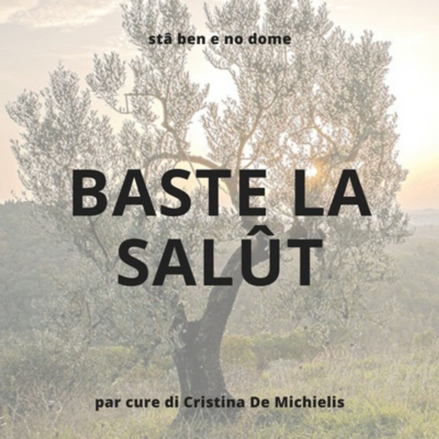 Baste la salût - Podcasts