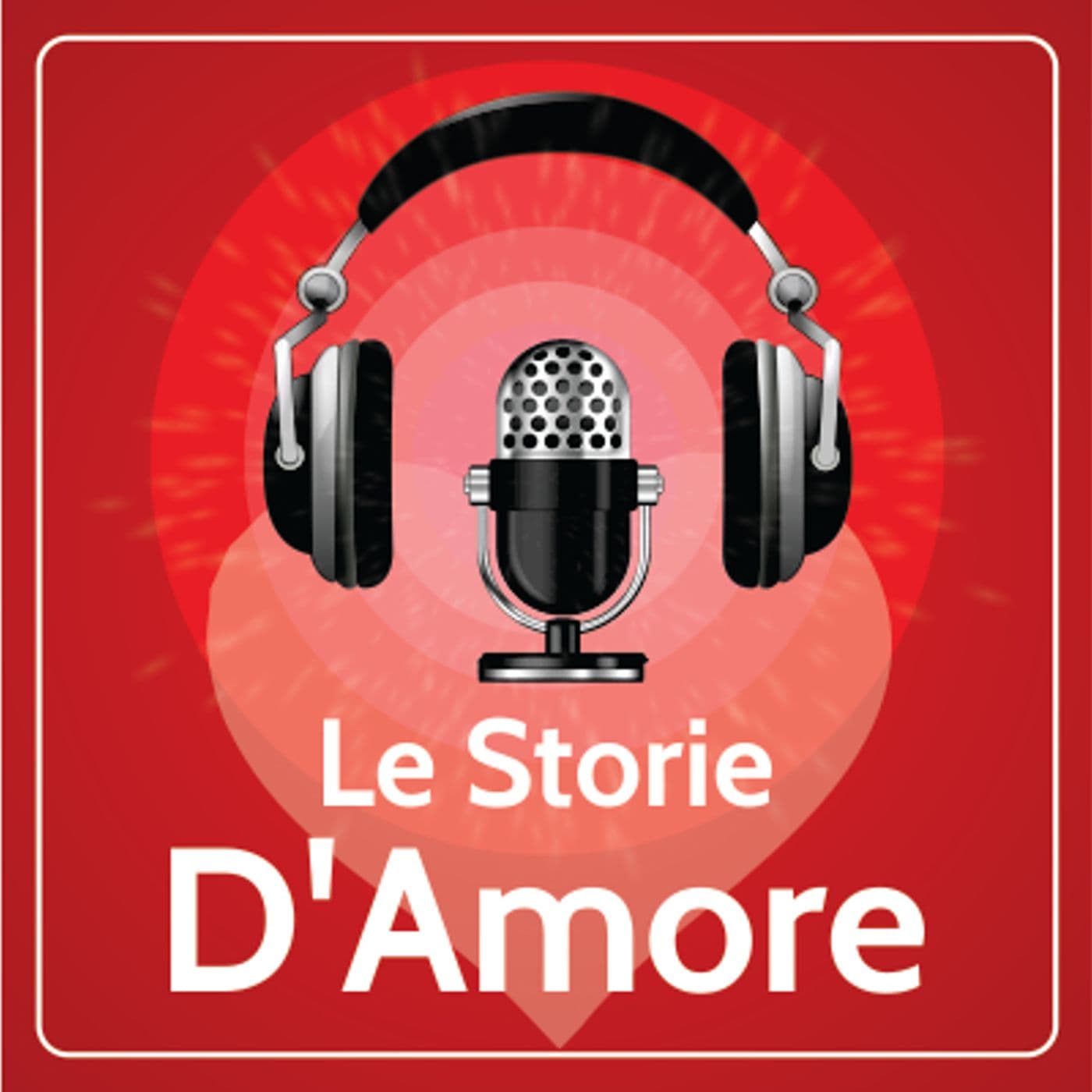 Le storie d'amore - Podcasts