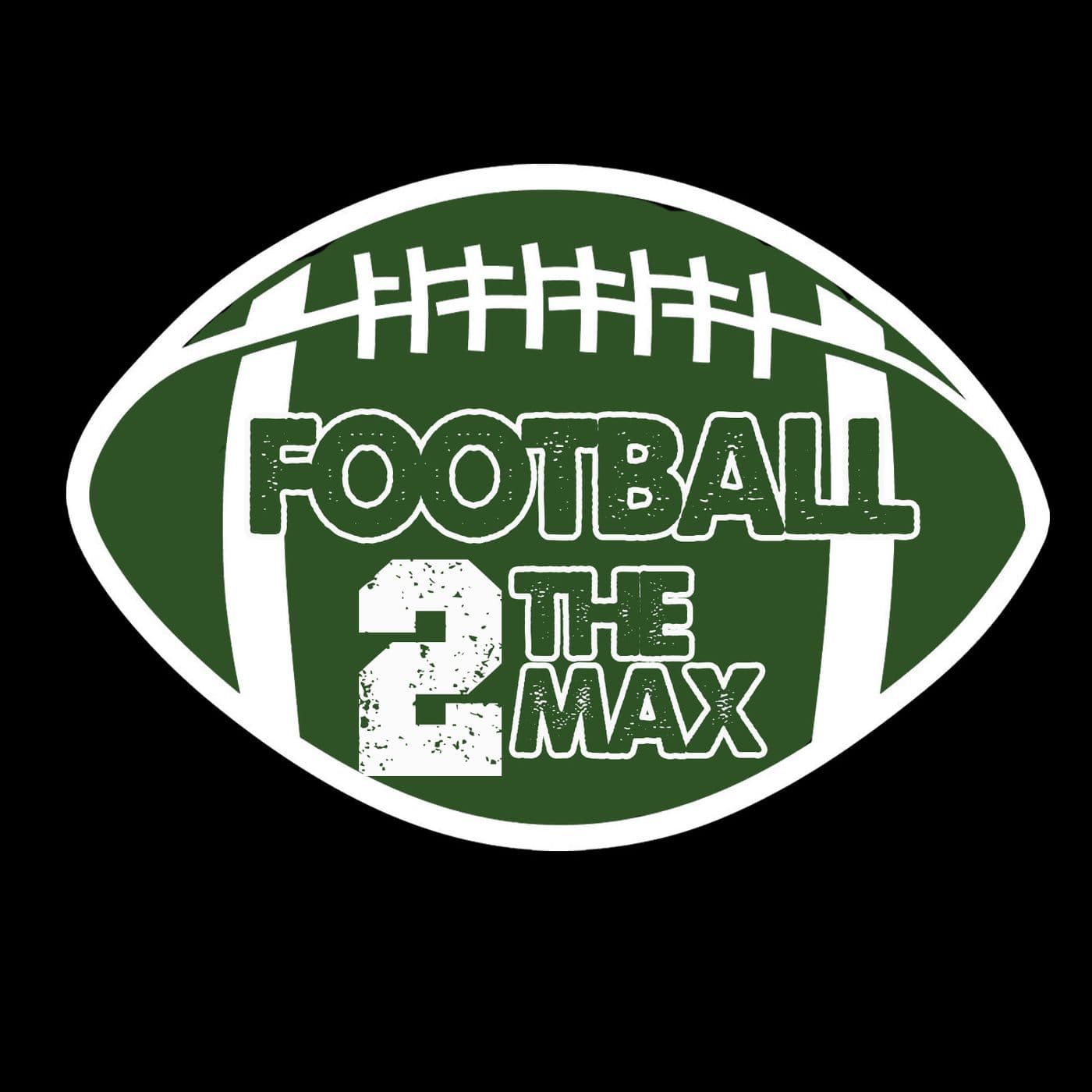 Football 2 the MAX - Podcasts